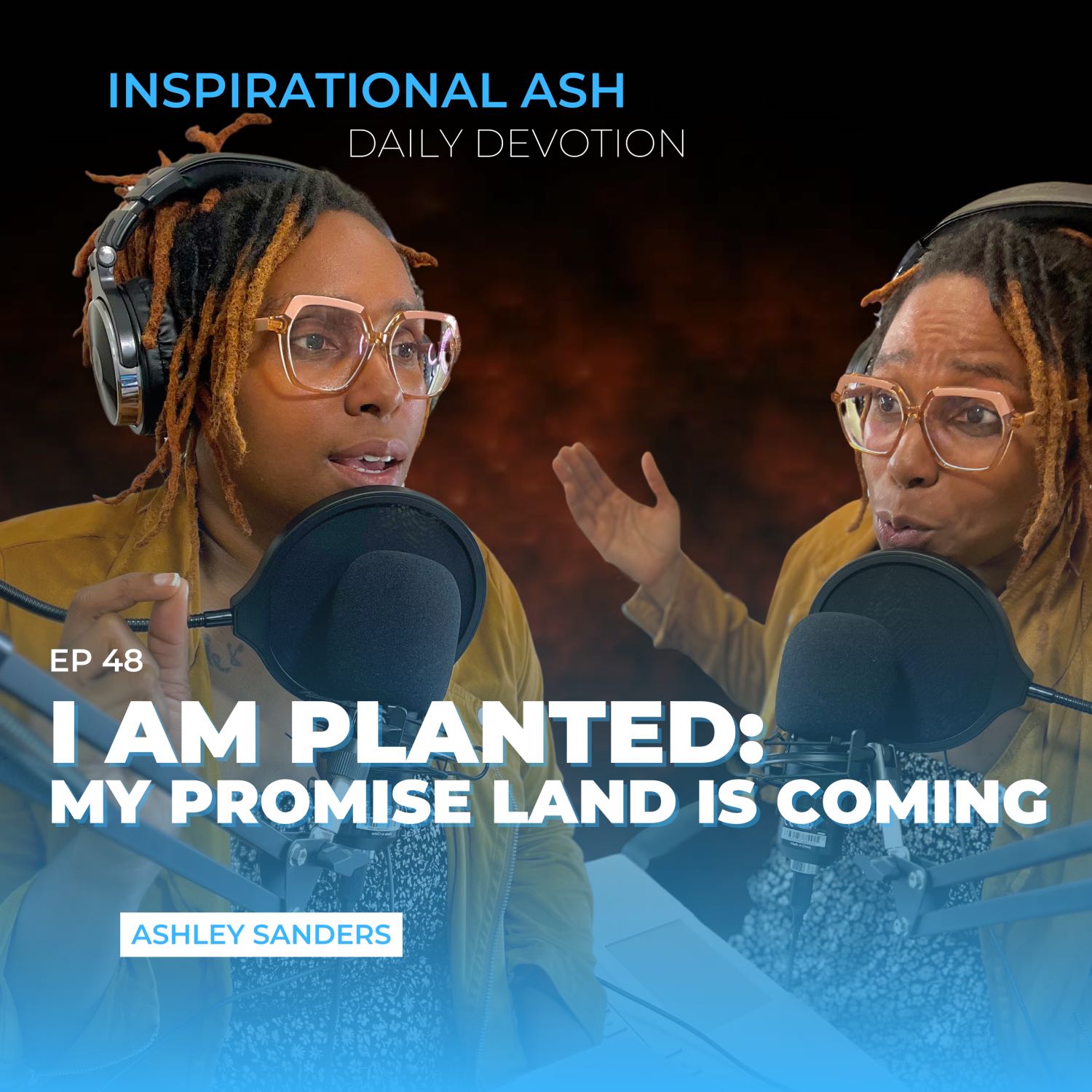 I am Planted: My Promise Land is Coming