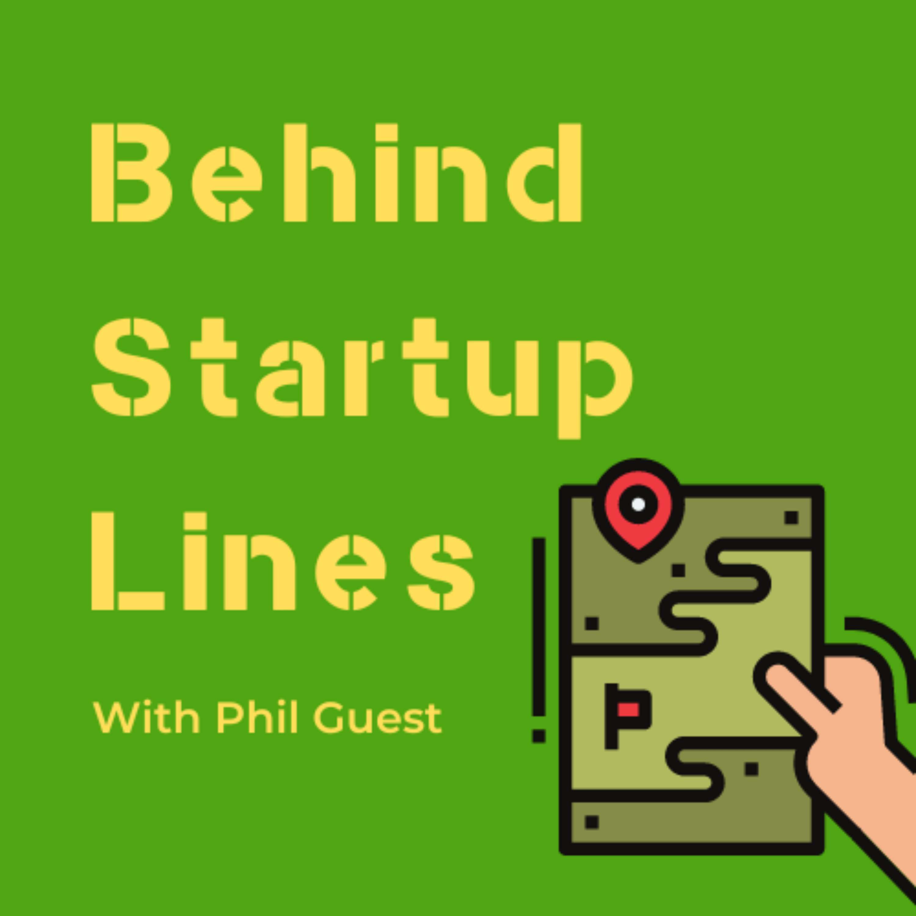 Behind Startup Lines 