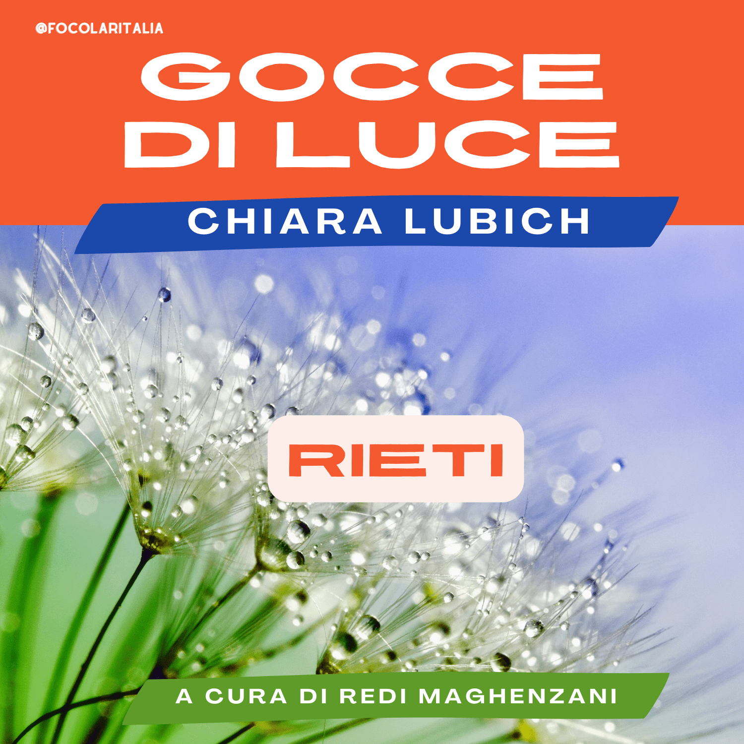 Chiara Lubich: “Gocce di luce”. Rieti 4 giugno 1996