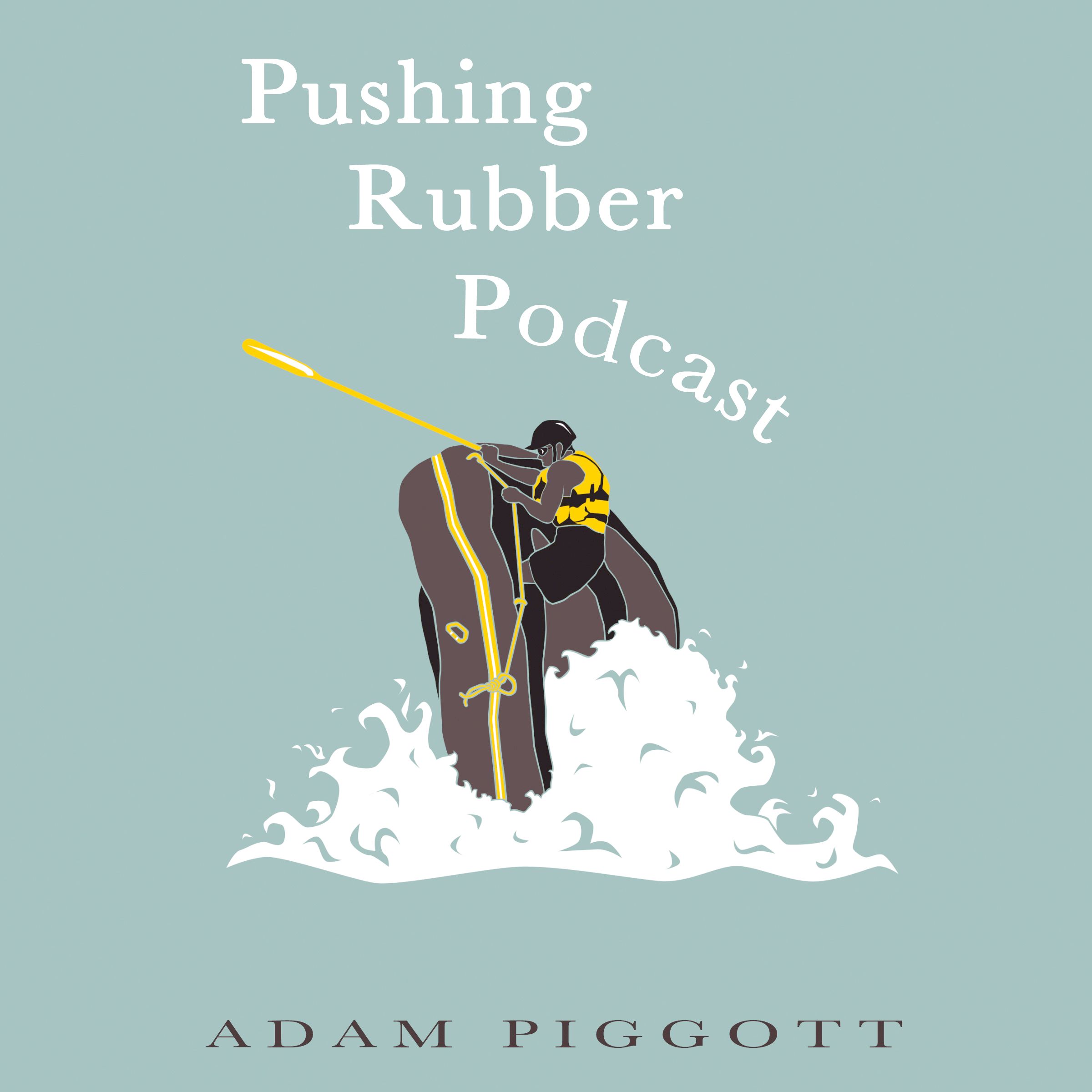 Pushing Rubber Podcast 