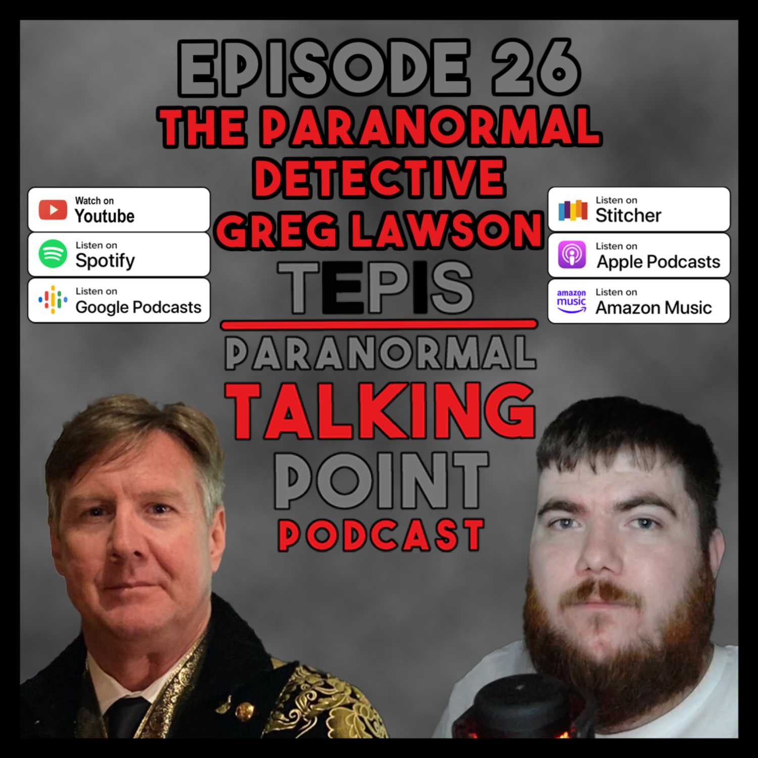 The Paranormal Detective Greg Lawson | Episode 26