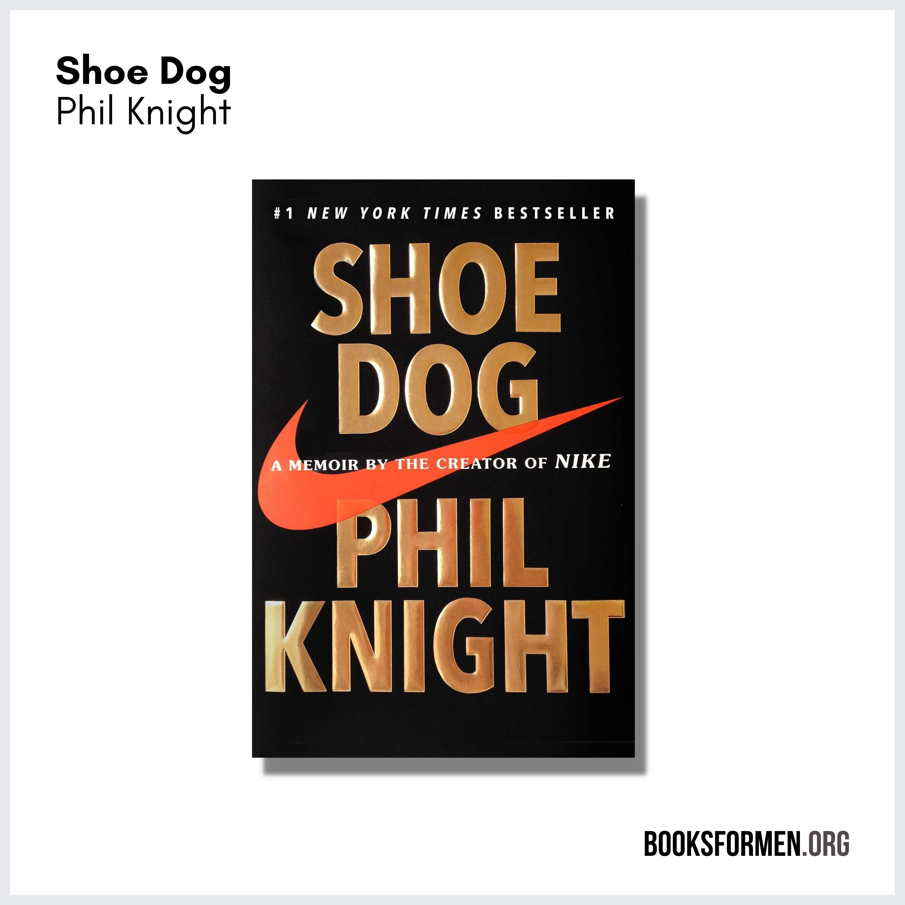 Shoe Dog | Phil Knight