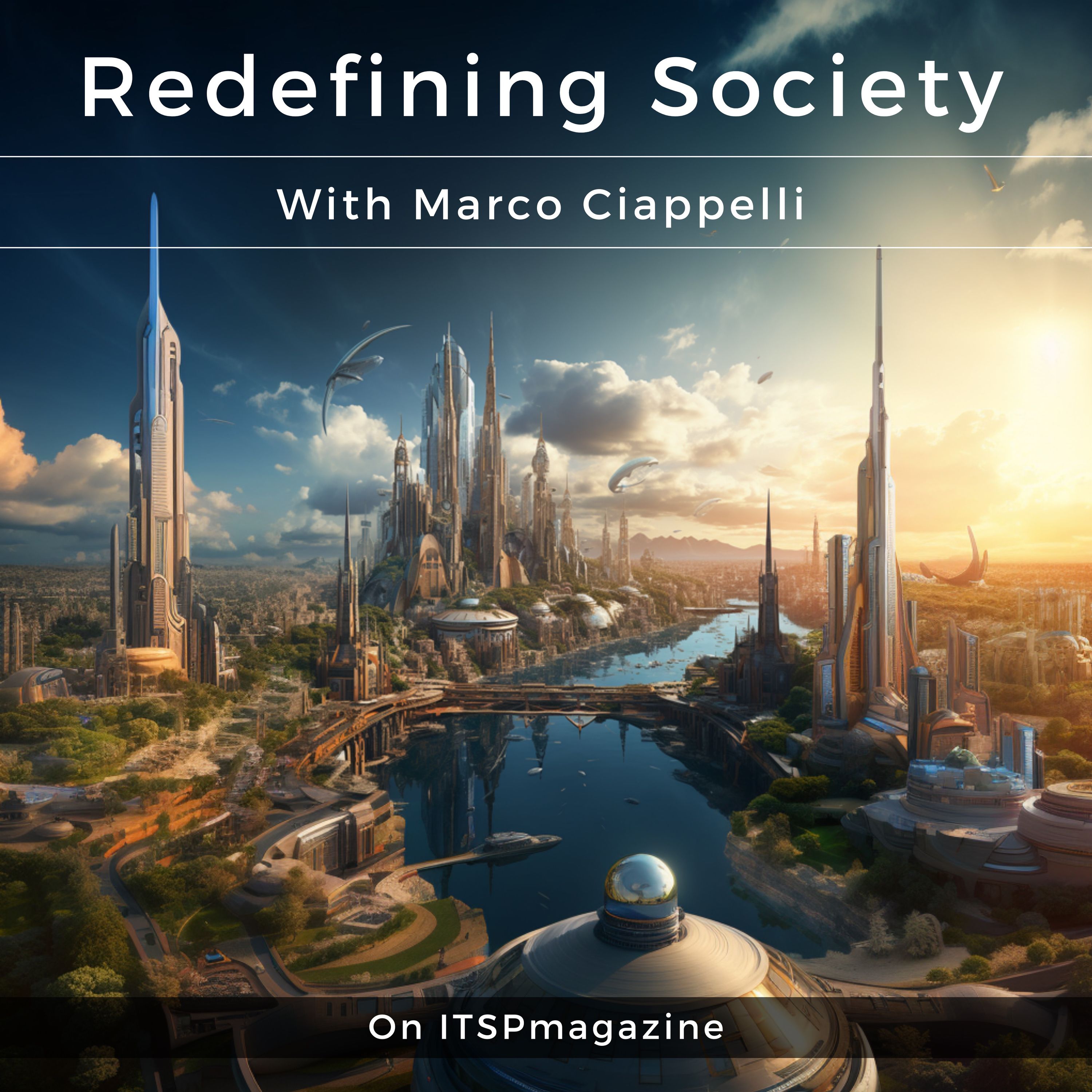 Shall we play a game? How about End of The World 2075, and then we can talk about exploring intelligent models to preserve the future of humanity? Ok! | A Conversation with futurist Trond Arne Undheim | Redefining Society Podcast With Marco Ciappelli