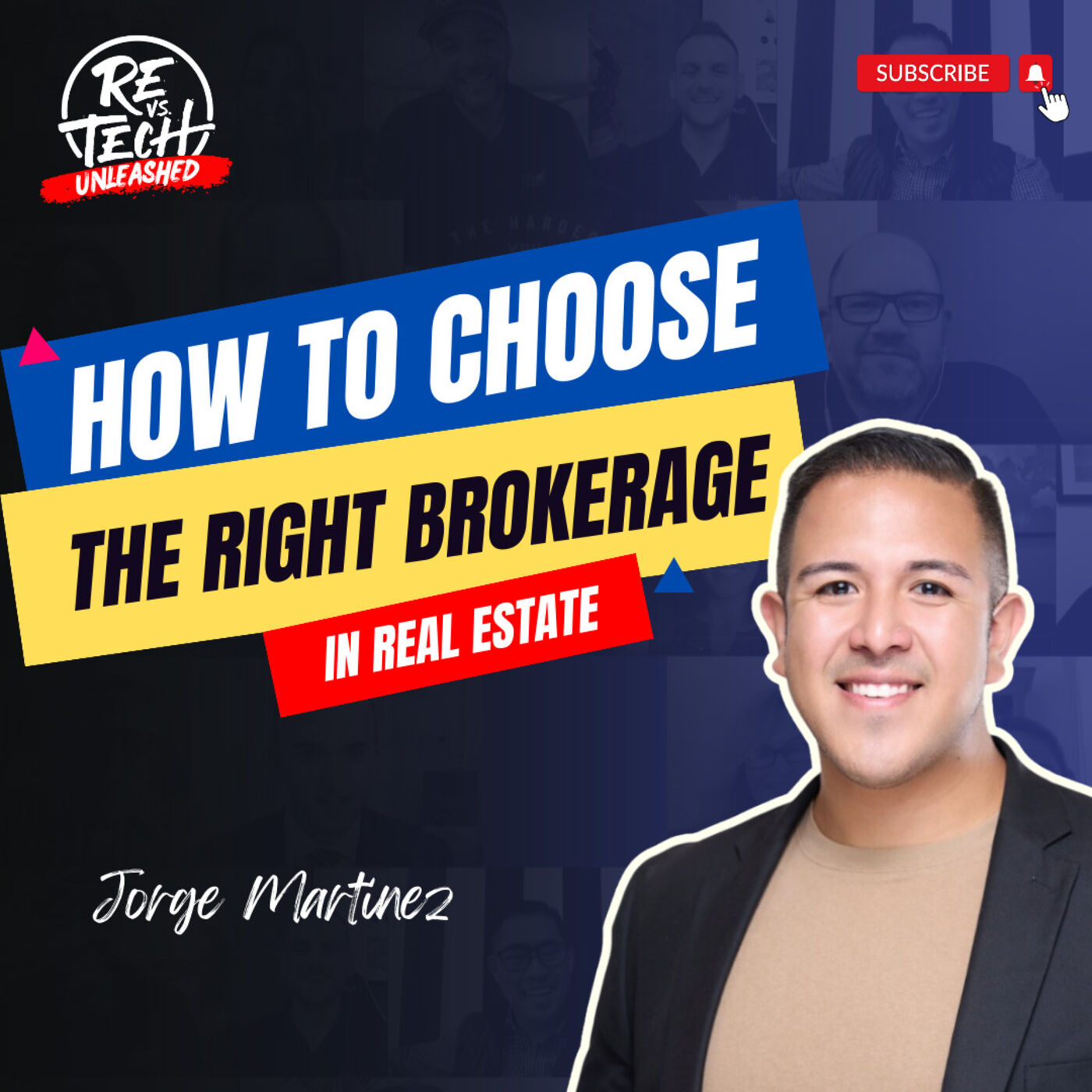 Making the Jump: Choosing the Right Brokerage in Real Estate ft. Jorge Martinez