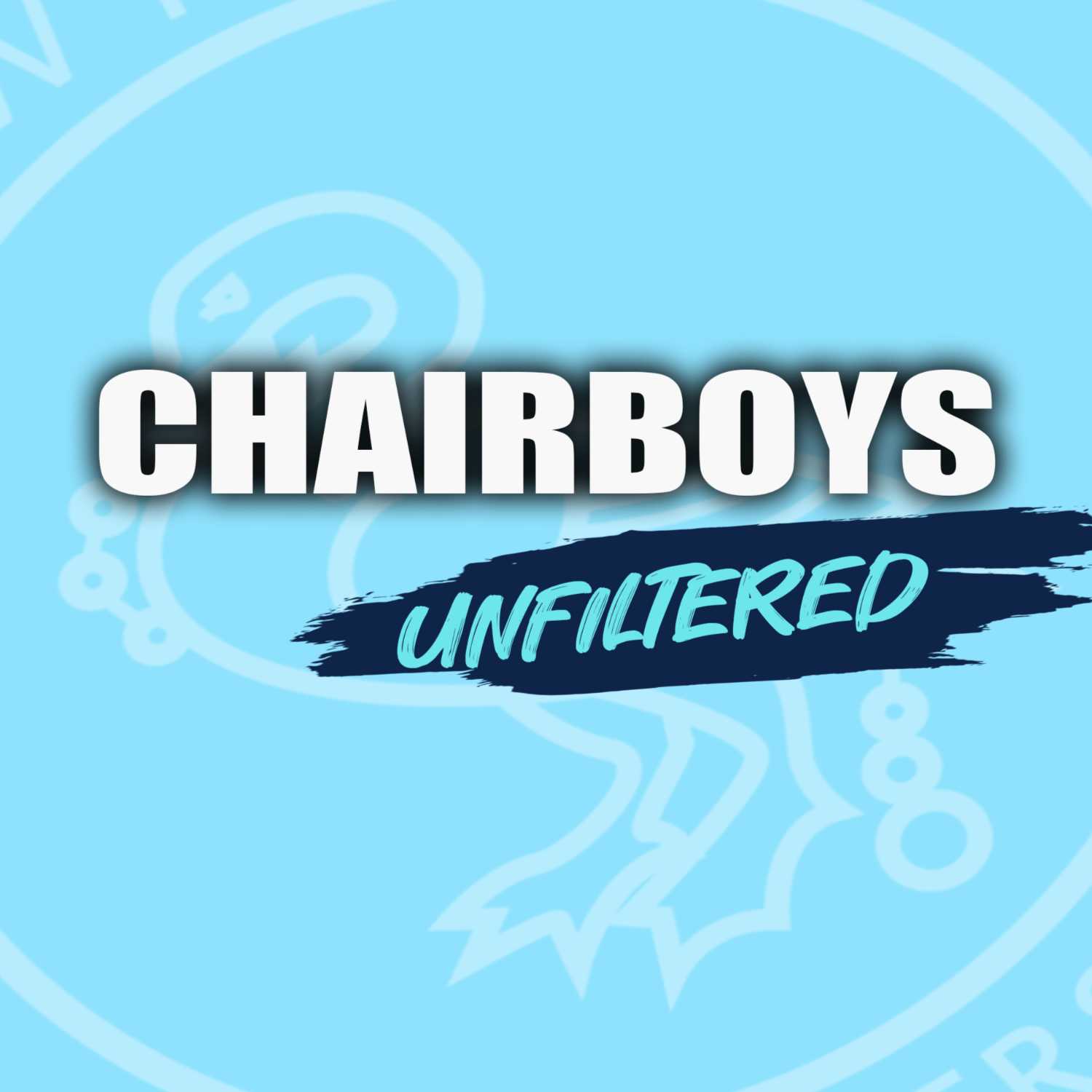 Chairboys Unfiltered 