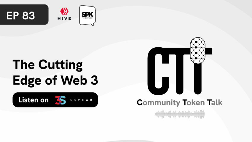 Community Token Talk Podcast - Ep. 83 | Latest in Web3