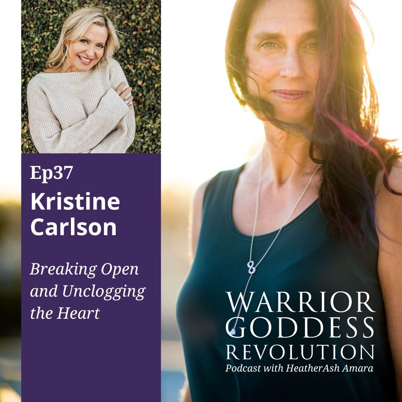 ⁣Breaking Open and Unclogging the Heart with Kristine Carlson