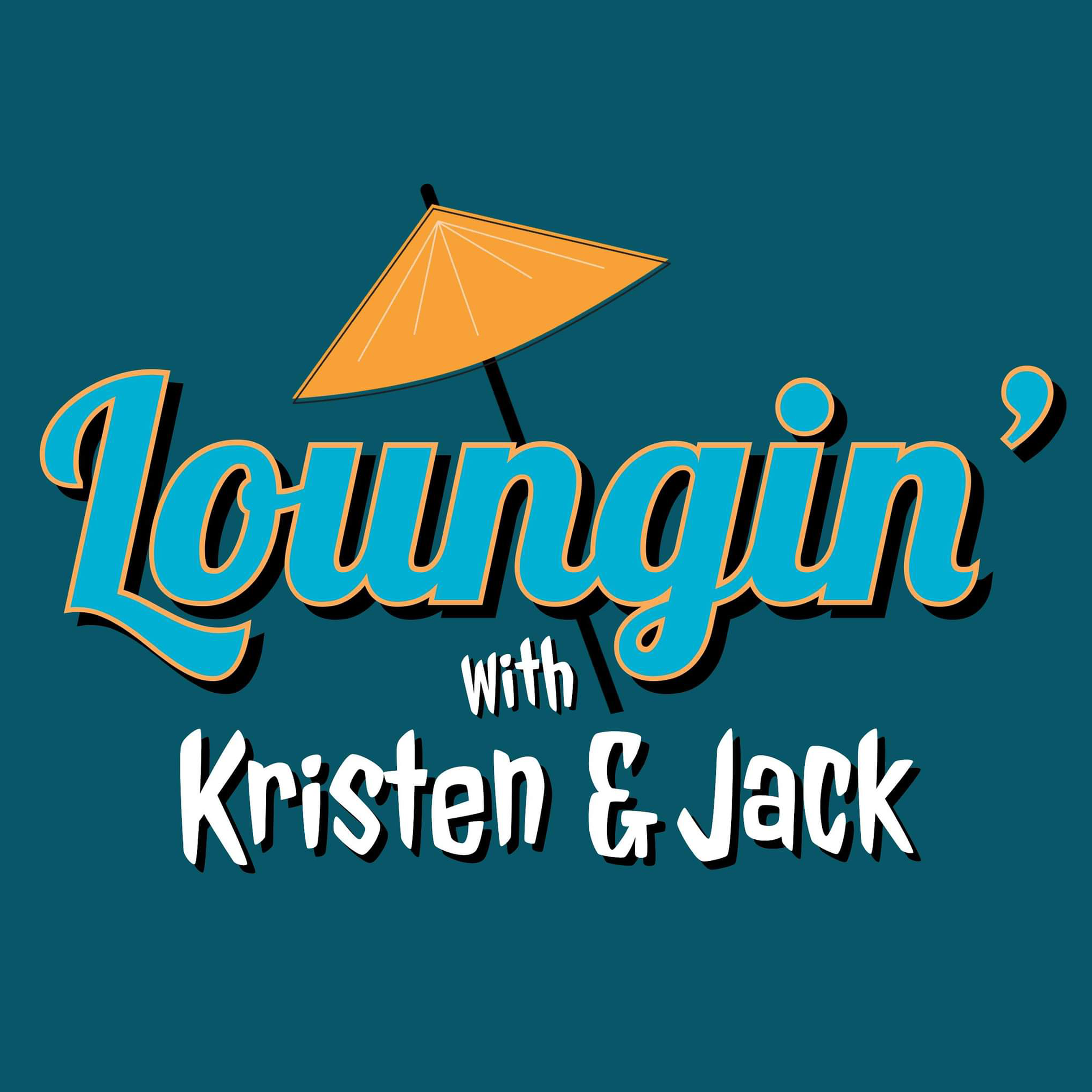 Loungin' with Kristen and Jack 