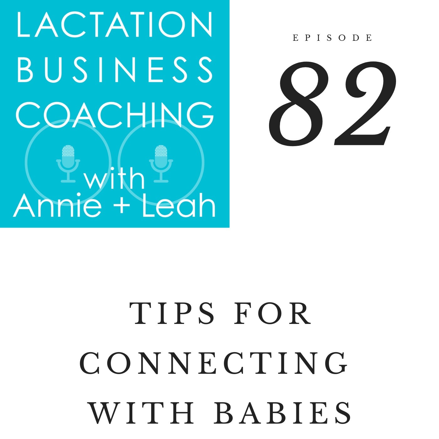 82 | Tips for Connecting with Babies