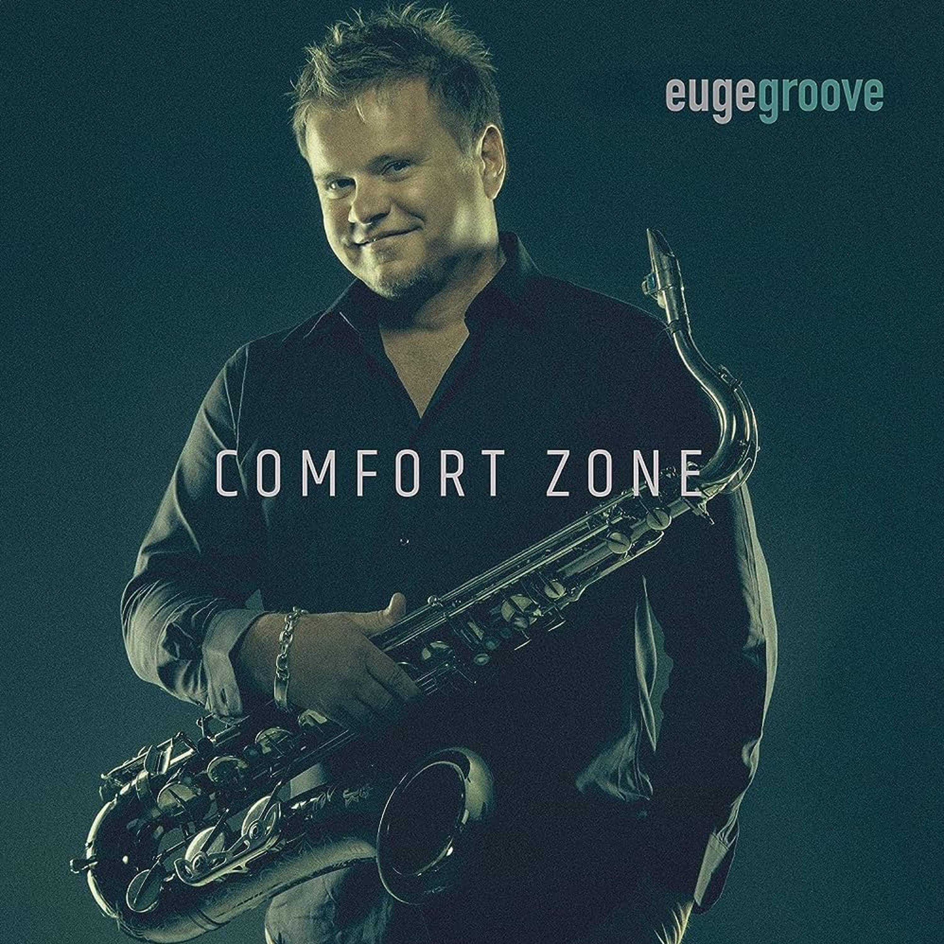 Euge Groove - COMFORT ZONE