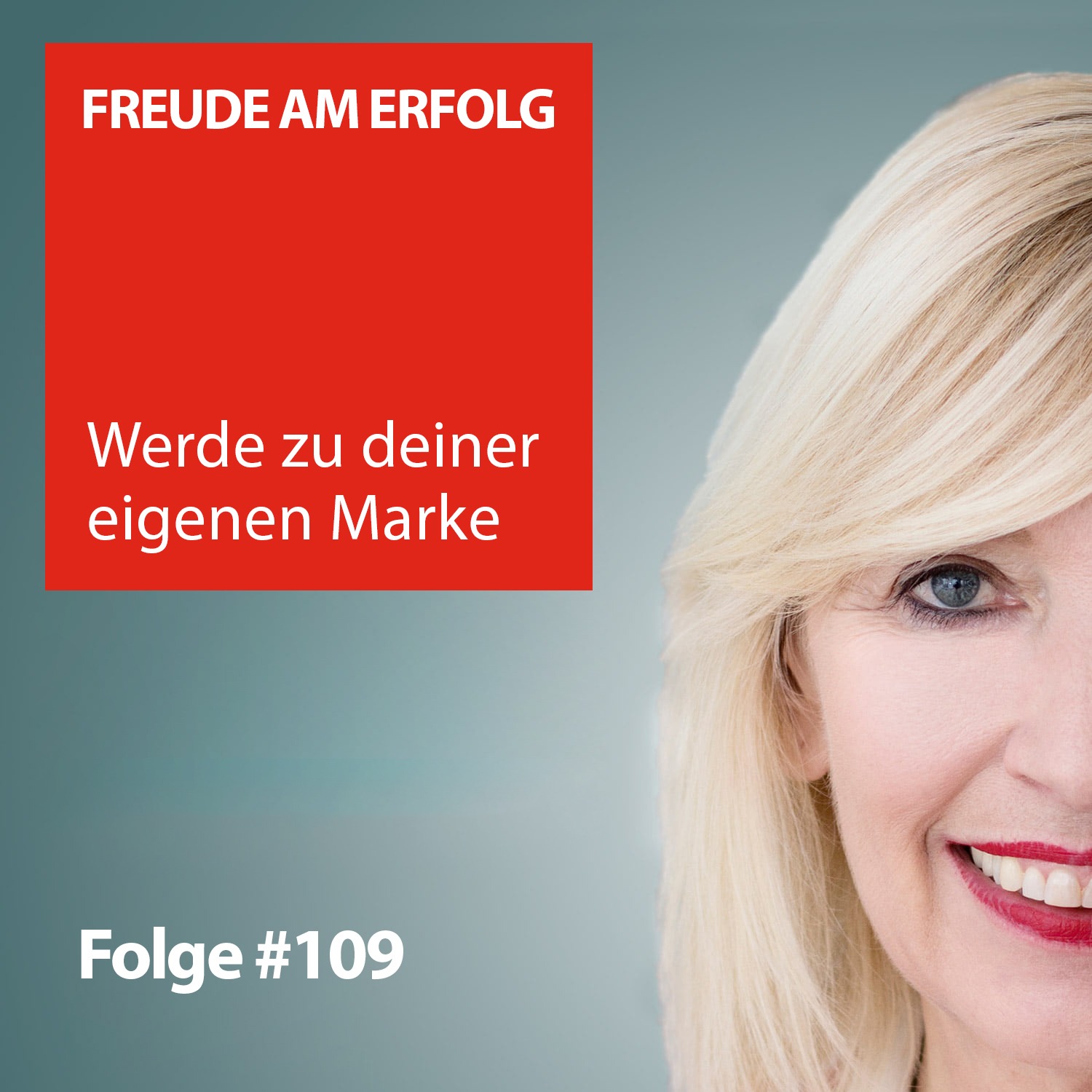 ⁣Freude am Erfolg #109 – Werde zu deiner eigenen Marke