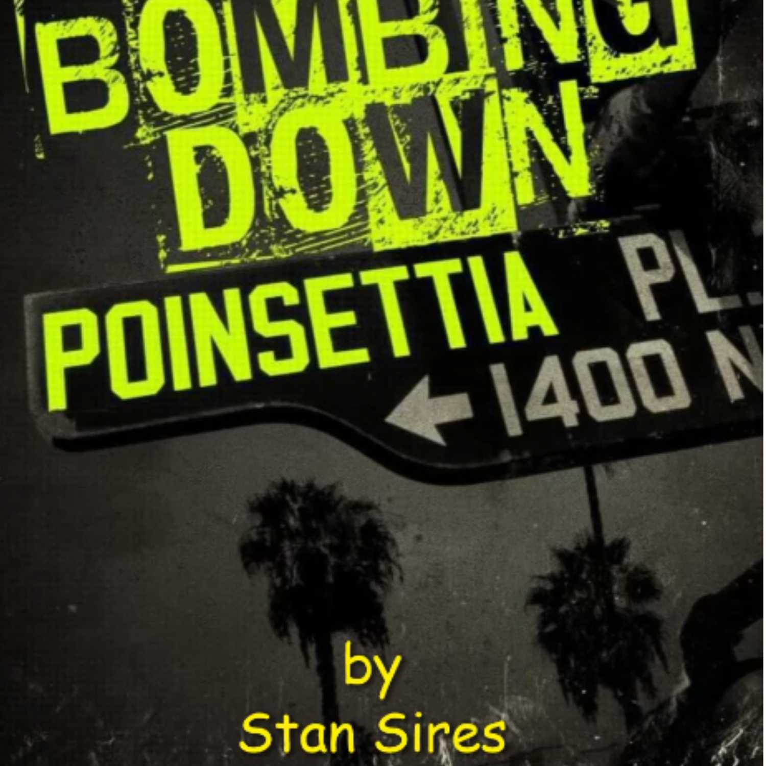 'Bombing Down Poinsettia Chapter 15 "Happy Immigration Birthday"