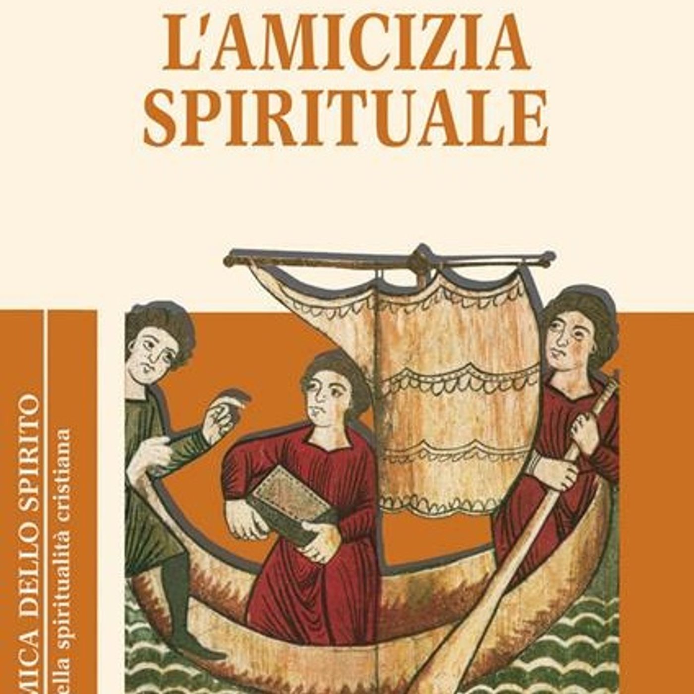 L’amicizia spirituale | Aelredo di Rievaulx