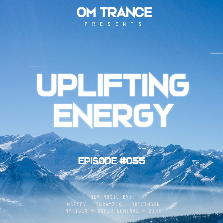 OM TRANCE - Uplifting Energy #055 #55