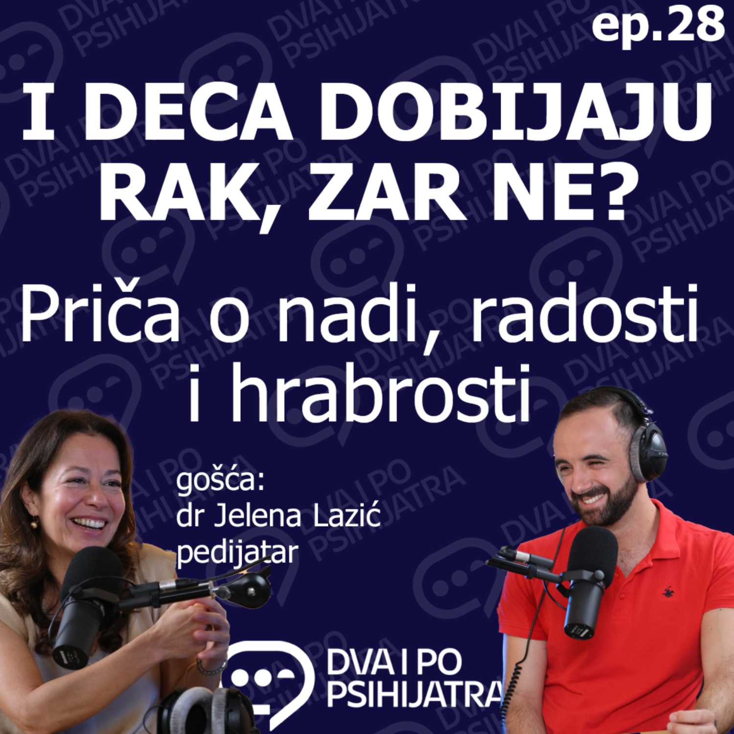 28 - I deca dobijaju rak, zar ne?