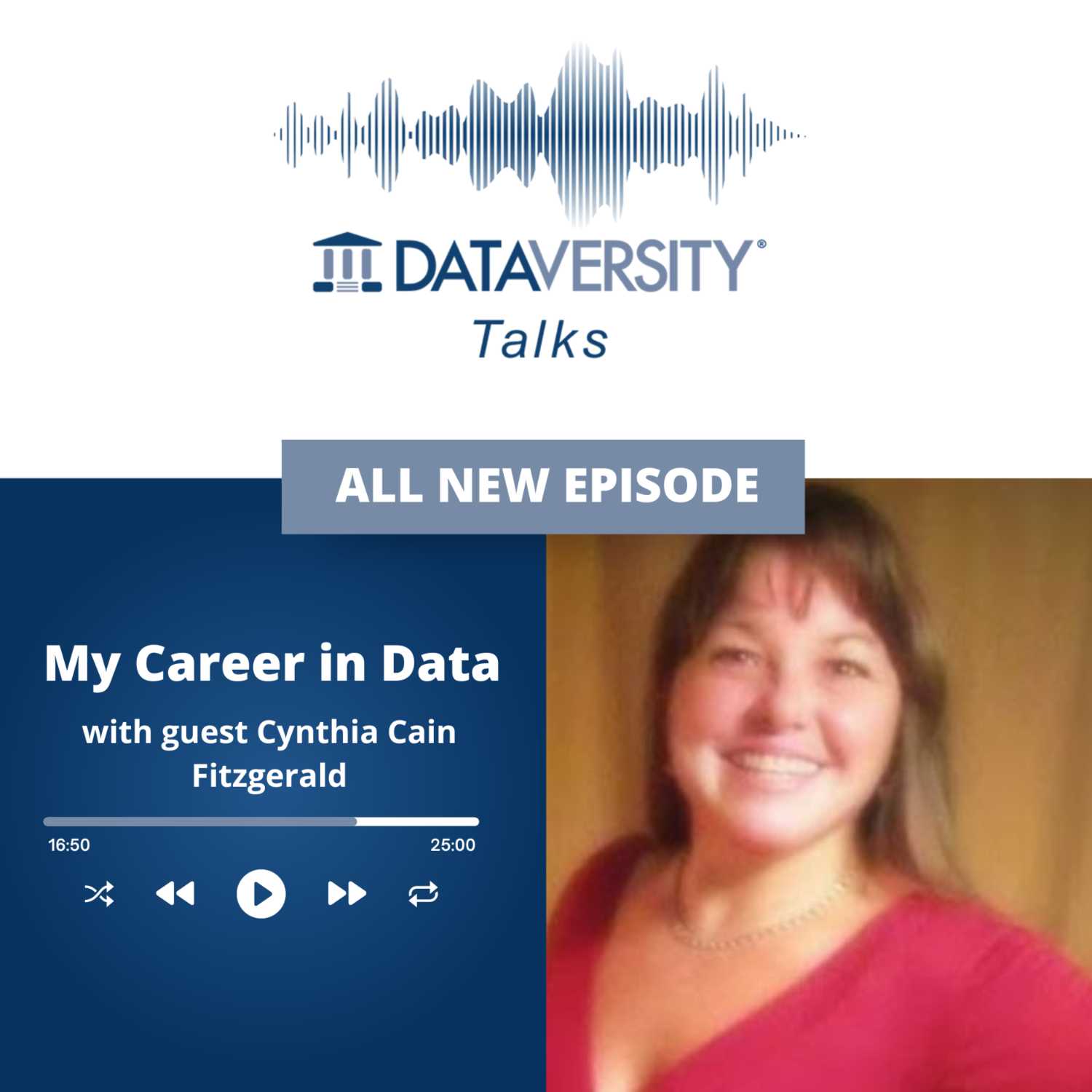 My Career in Data Episode 46: Cynthia Cain Fitzgerald, University Manager, Business Intelligence Analytics, Antioch University