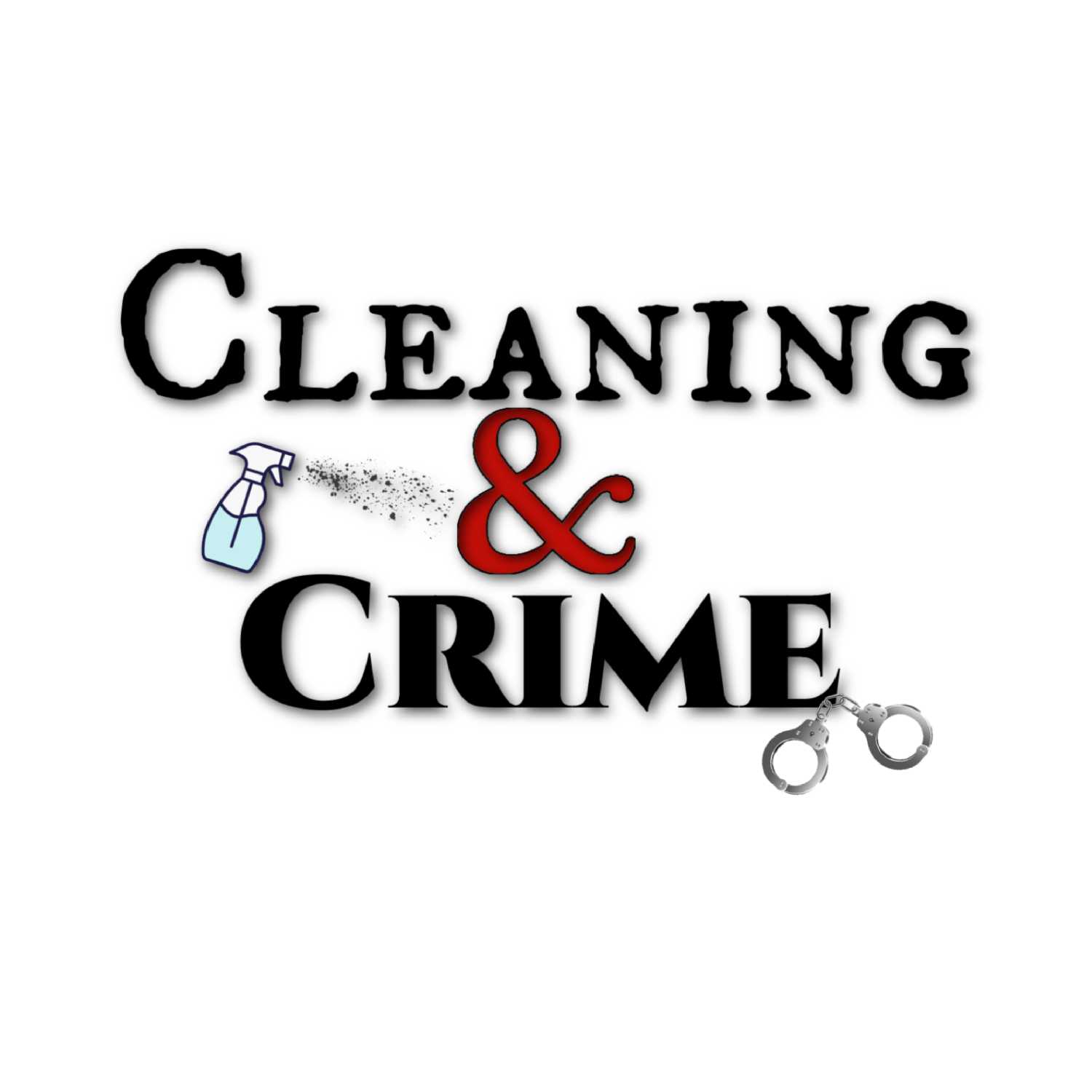 Cleaning and Crime 