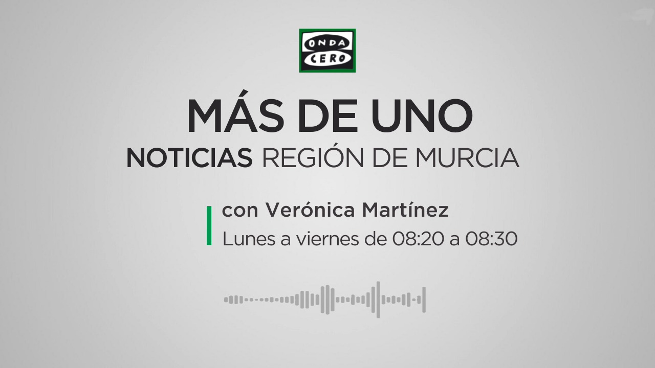 Más de Uno Región de Murcia. Noticias 8.20 03/08/23