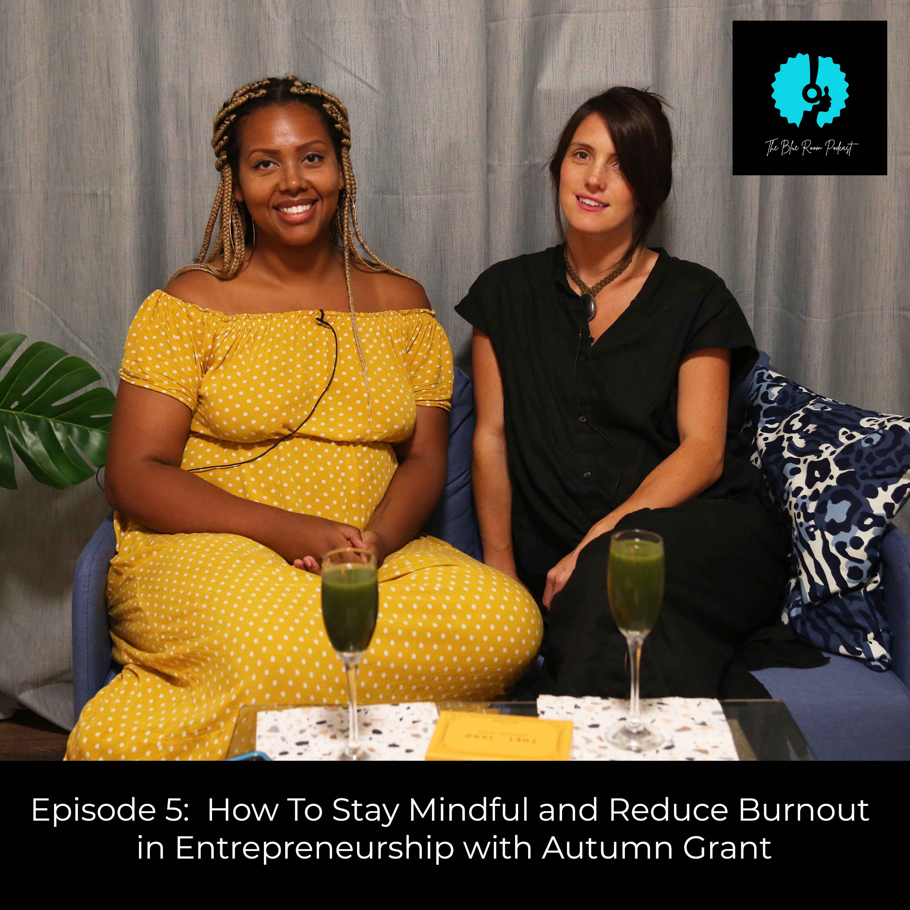 Balanced Bosses: How To Stay Mindful and Reduce Burnout in Entrepreneurship with Autumn Grant