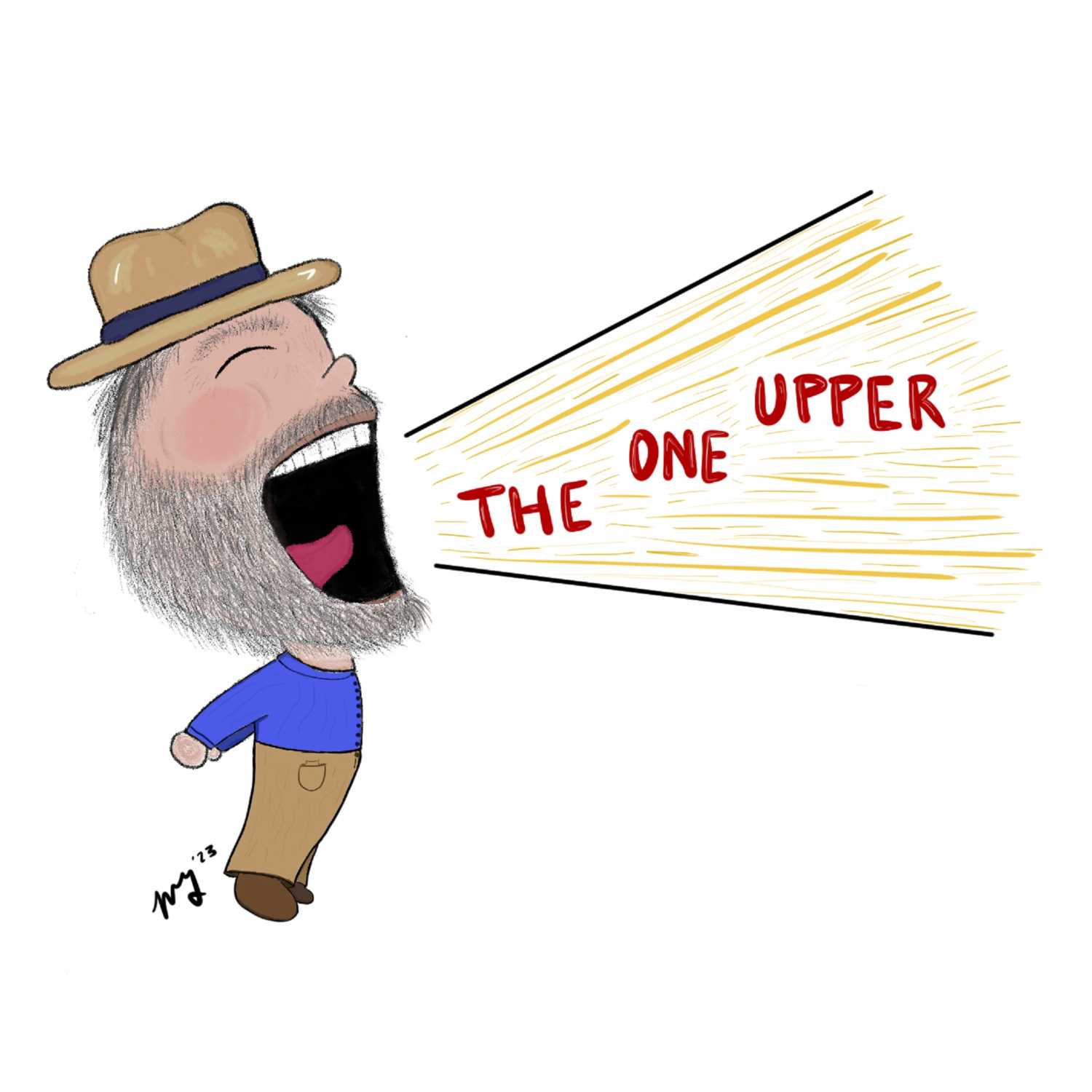 John The Goldminer - The One Upper Show Ep. 60