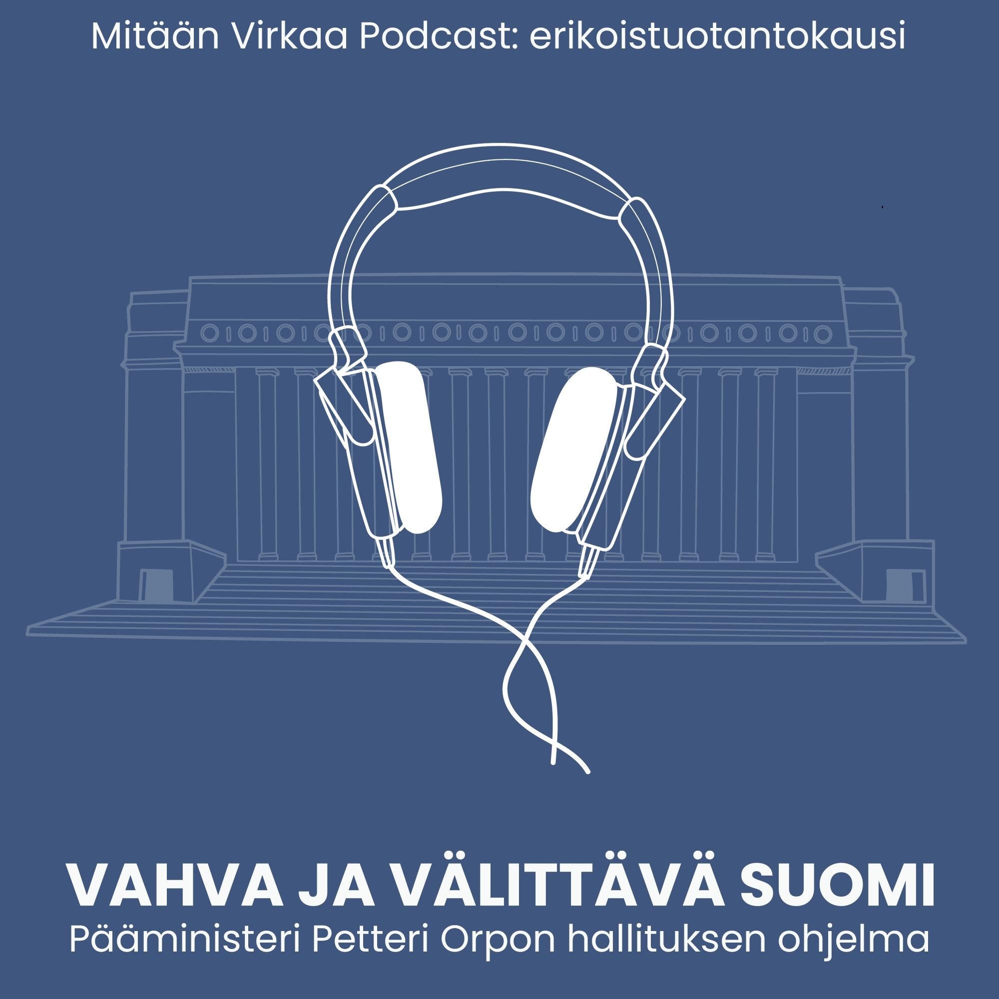 ⁣Vahva ja välittävä Suomi – hallituksen visio