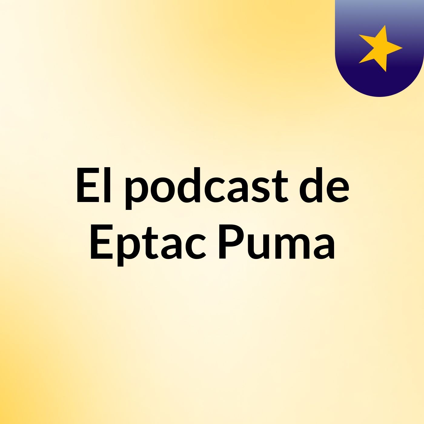 El podcast de Eptac Puma 