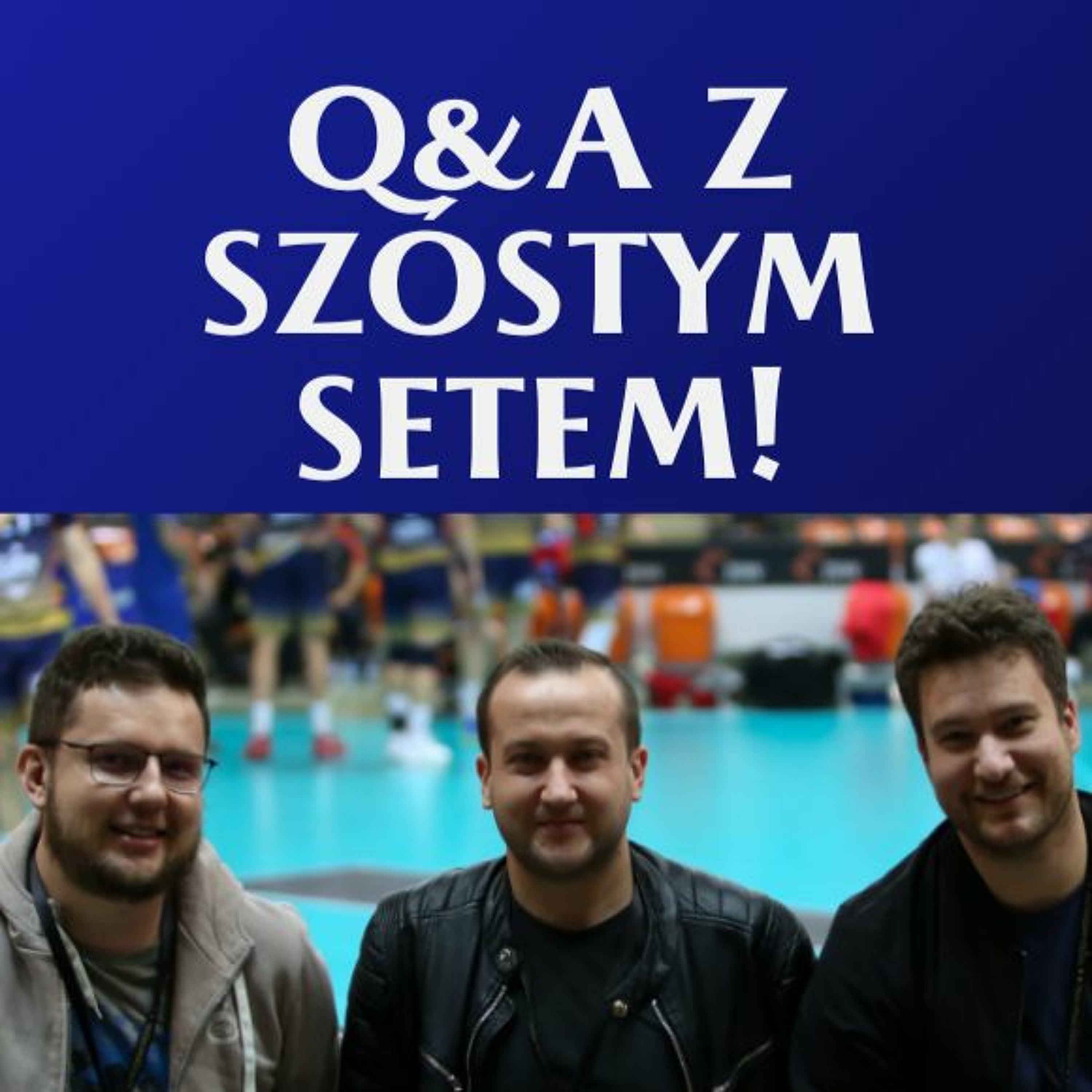 Odpowiadamy na Wasze siatkarskie (I NIE TYLKO) pytania! Q&A po finale Ligi Narodów