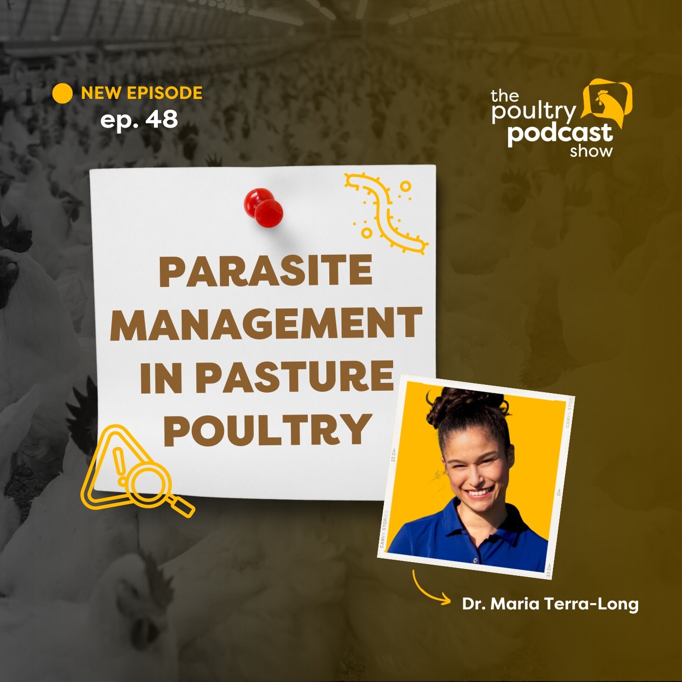 #48 - Parasite Management in Pasture Poultry - Dr. Maria Terra-Long