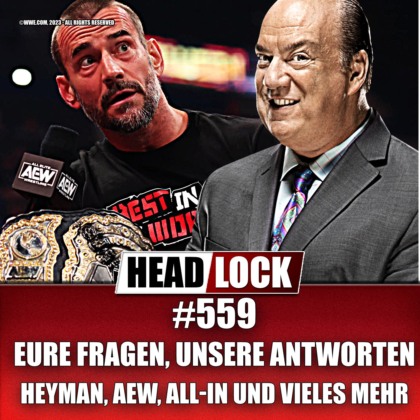 #559: Heyman als WCW-Retter? Probleme bei AEW - Talent und schwacher Aufbau zu All-In?!  | Fragen und Antworten