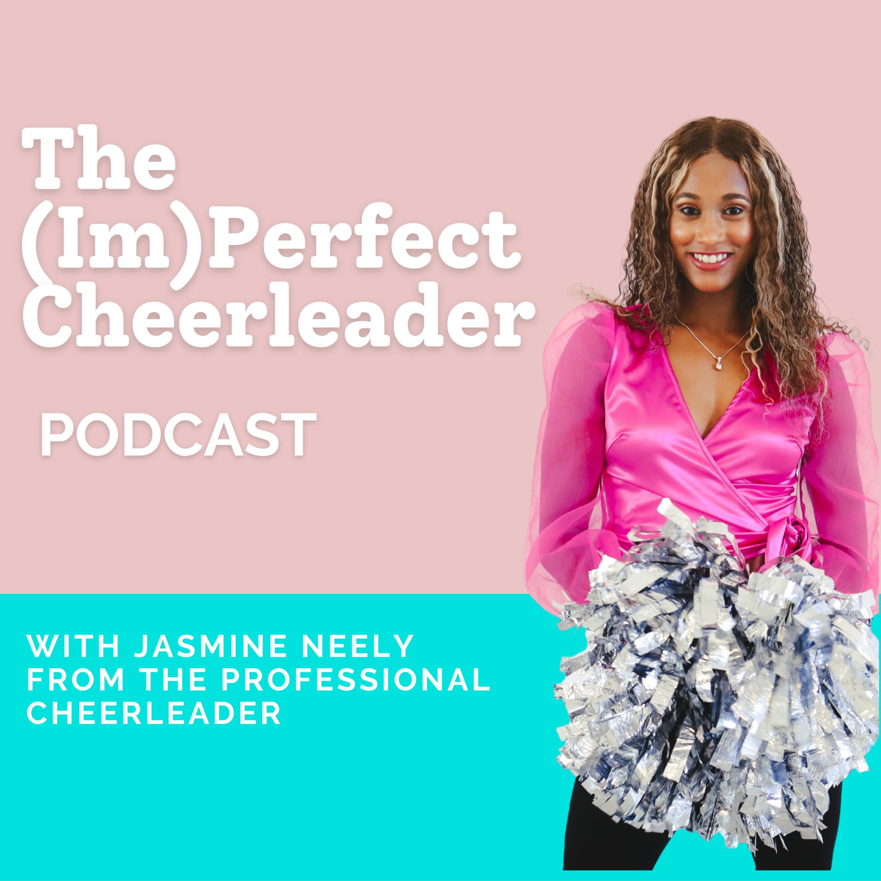 The (Im)Perfect Cheerleader Podcast 