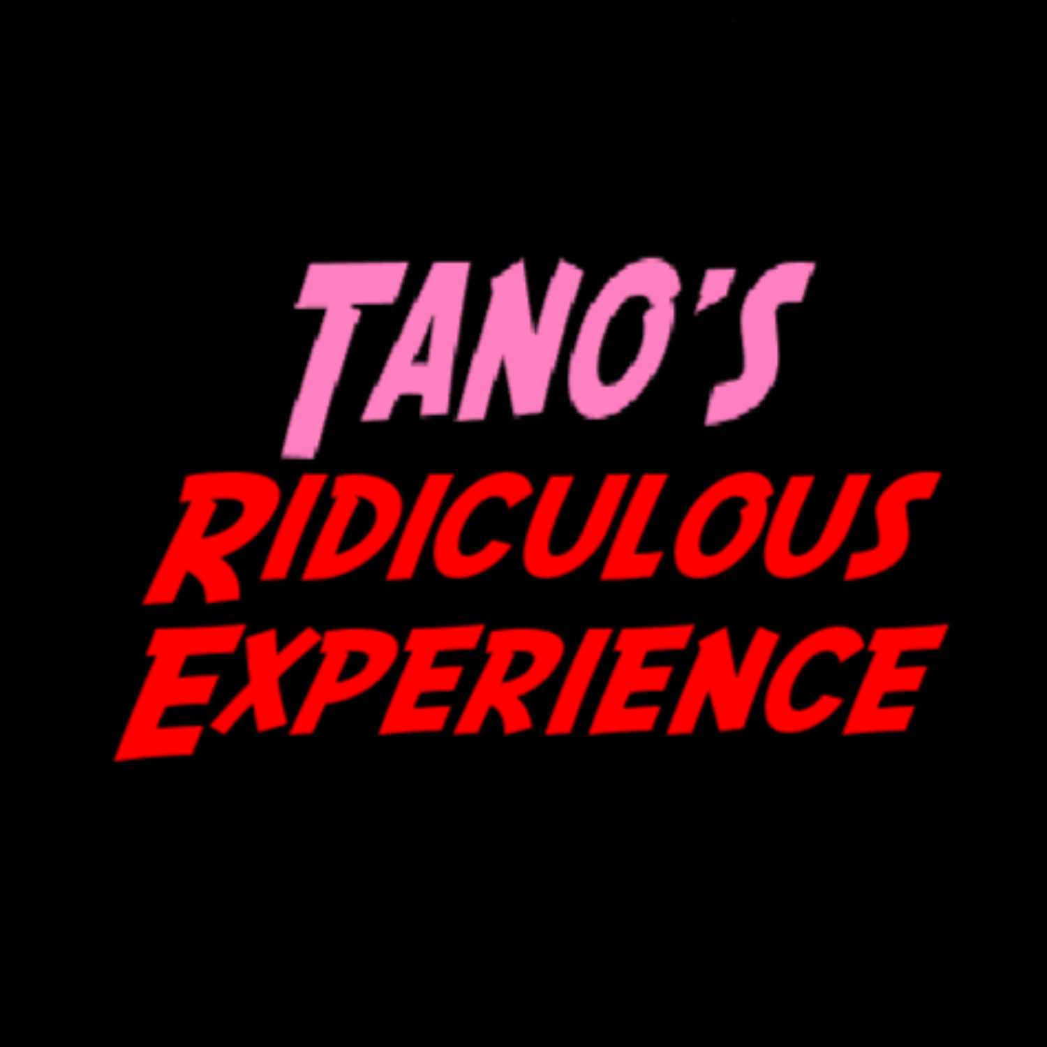 TaNo's Ridiculous Experience: A JoJo's Podcast 