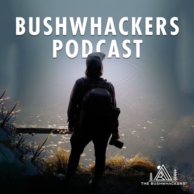 Bushwhackers Podcast 