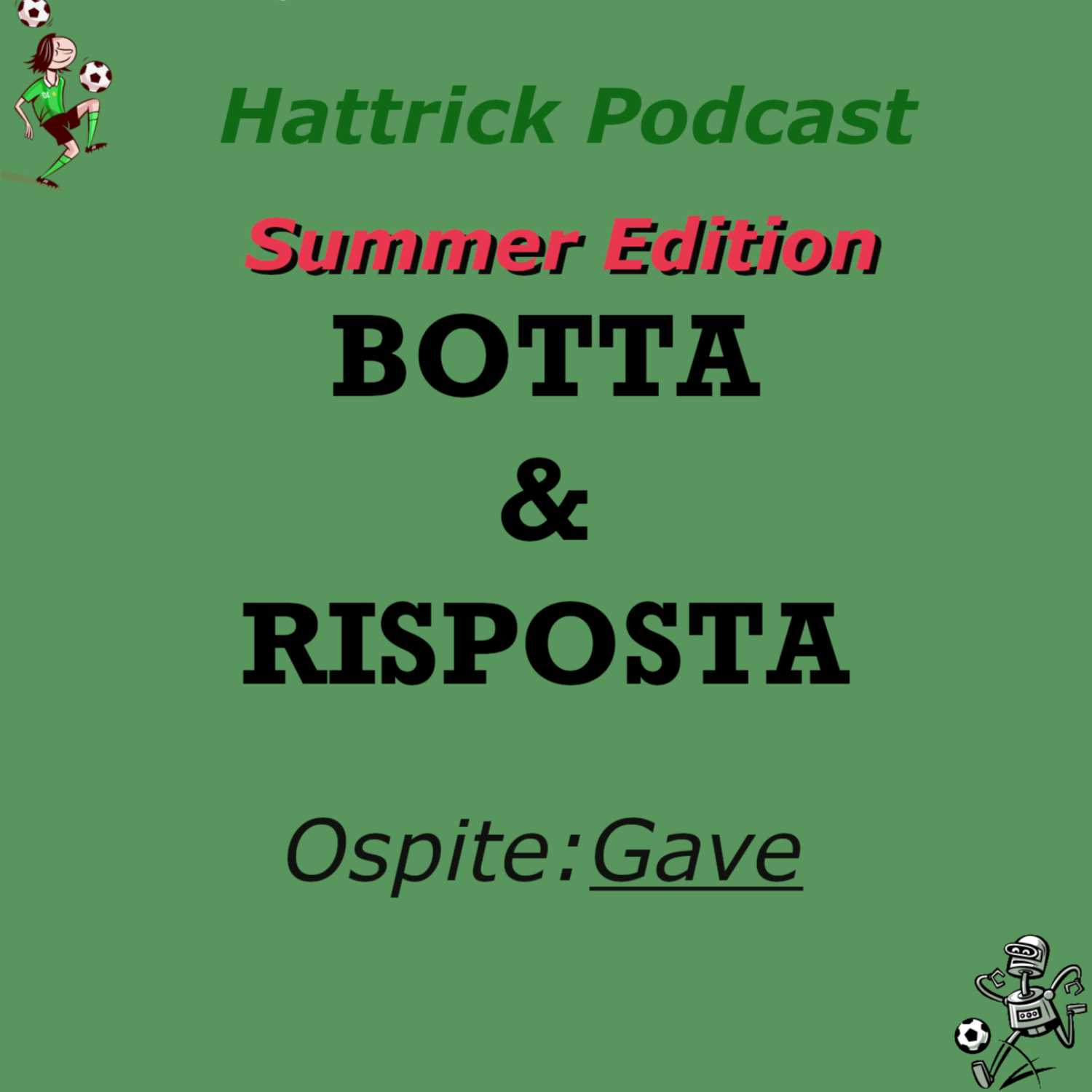  Botta & Risposta con Gave | Summer Edition