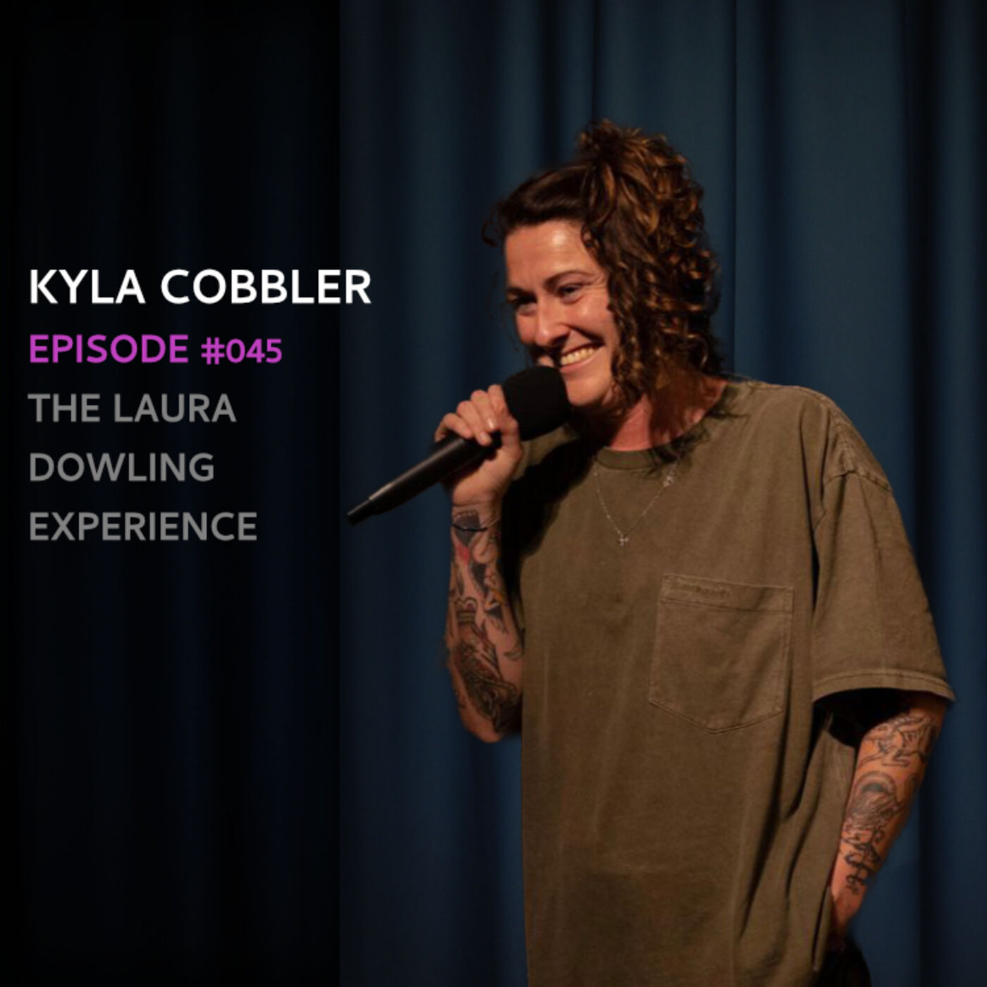 Kyla Cobbler - Life, Love and Comedy #45