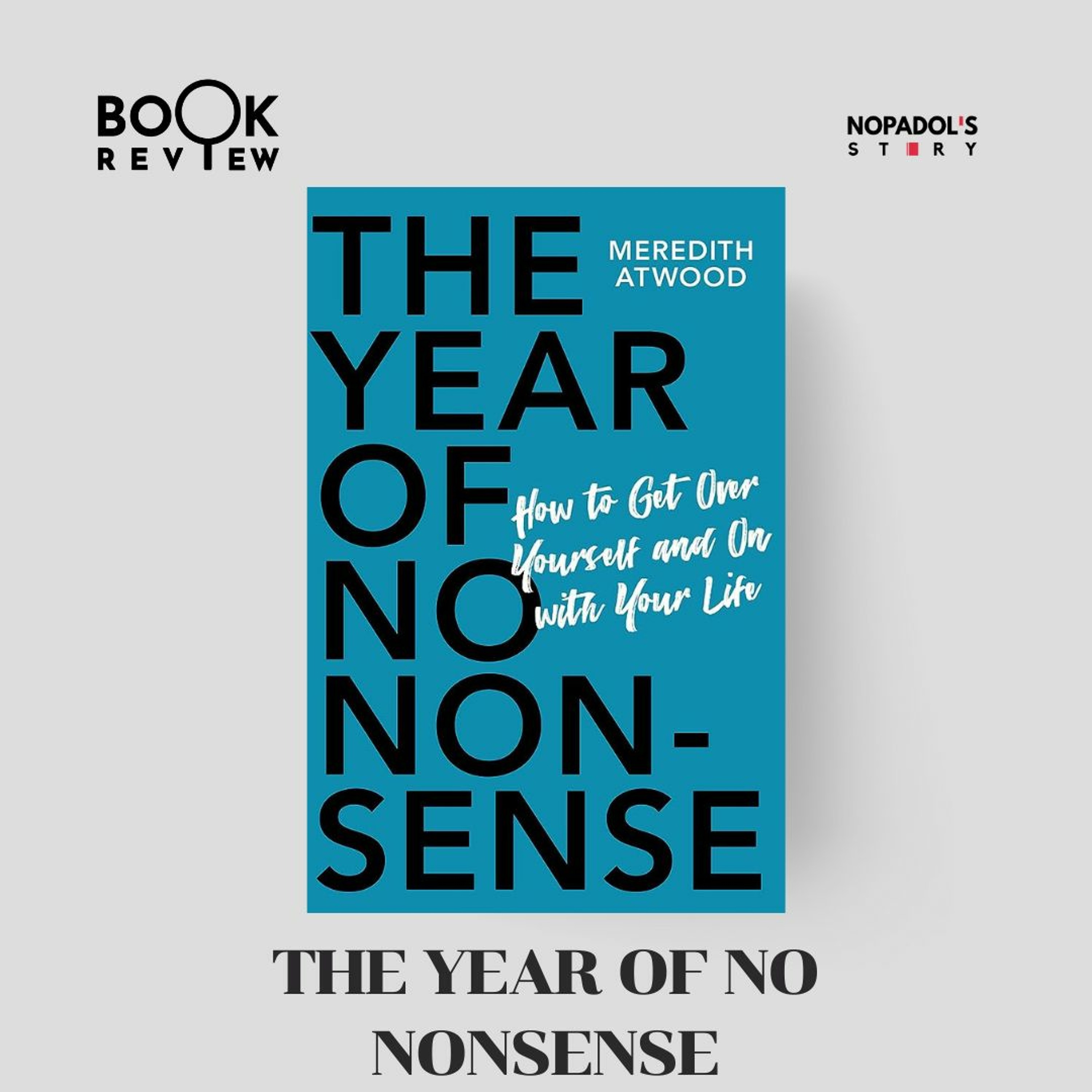 EP 1874 Book Review The Year Of No Nonsense