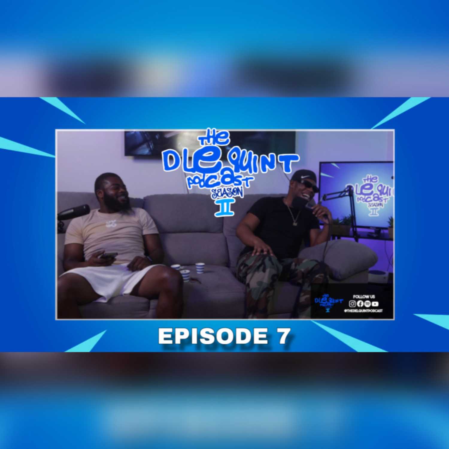 THE DLEQUINT PODCAST SZN 2: EPISODE 7. I SMASHED A GOAT???