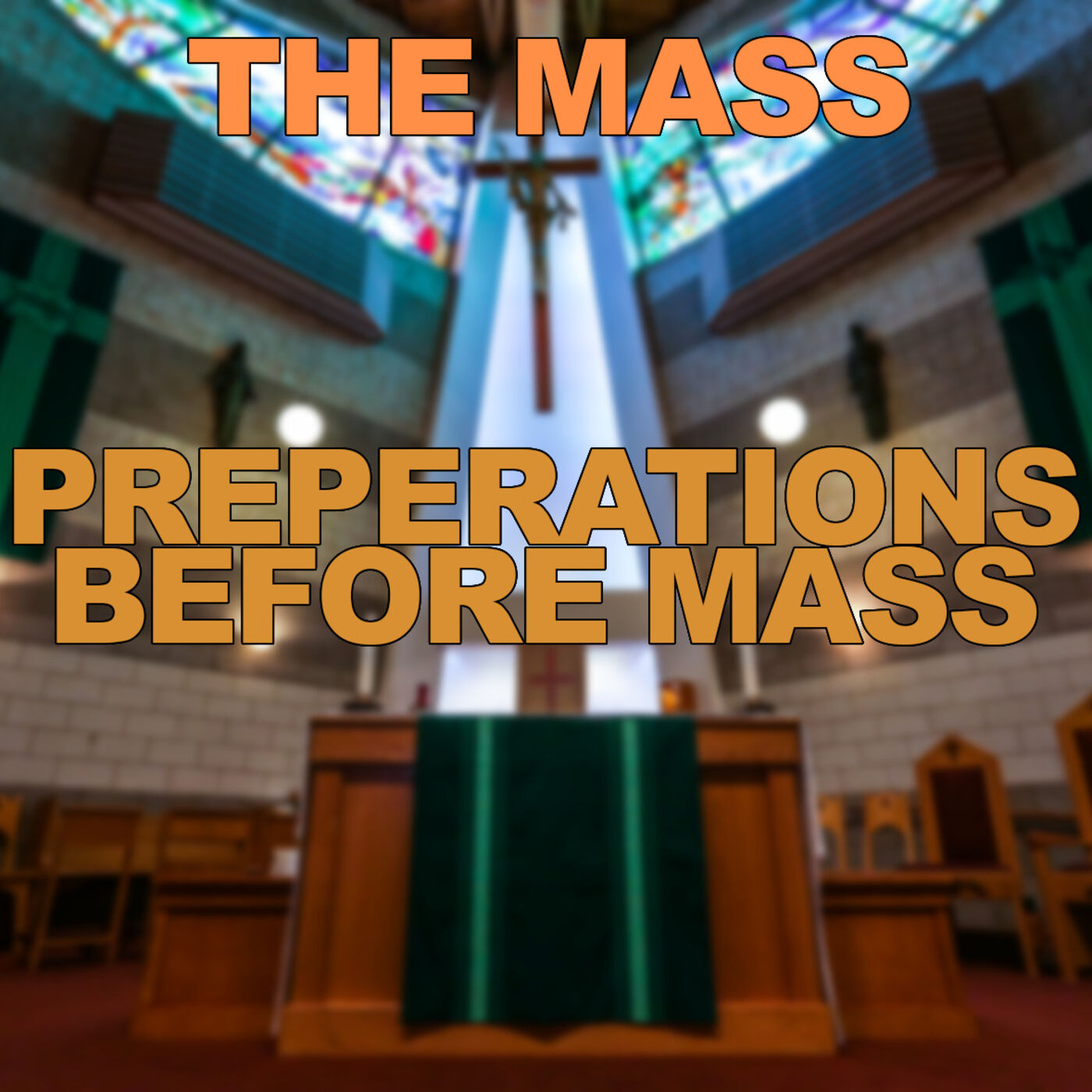 Season 3 Episode 31 - Mass: Preperations before Mass