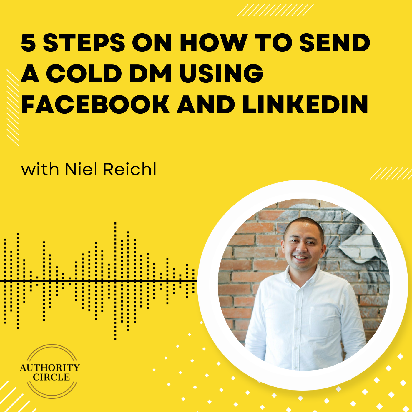 138. 5 Steps On How To Send A Cold DM Using Facebook and LinkedIn