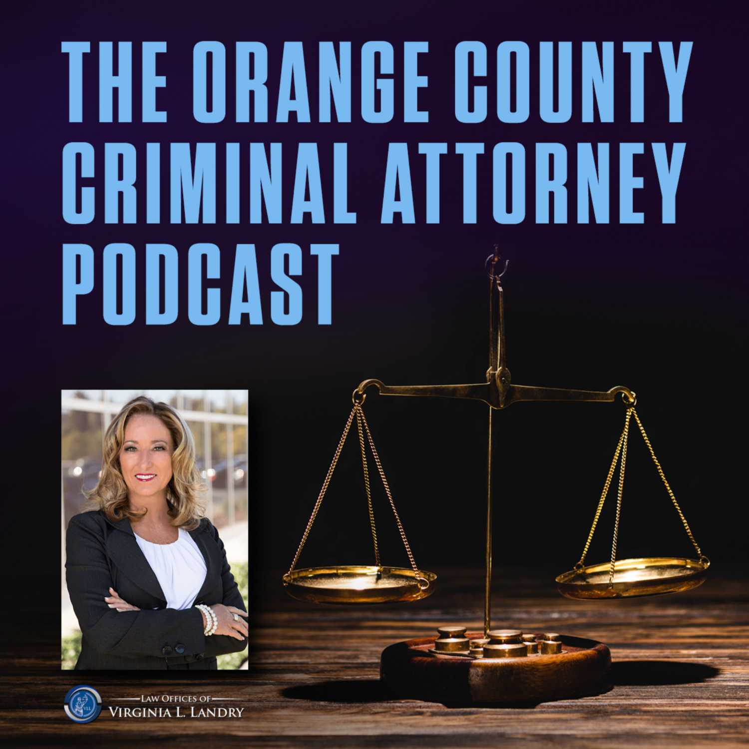 The Orange County Criminal Attorney Podcast 