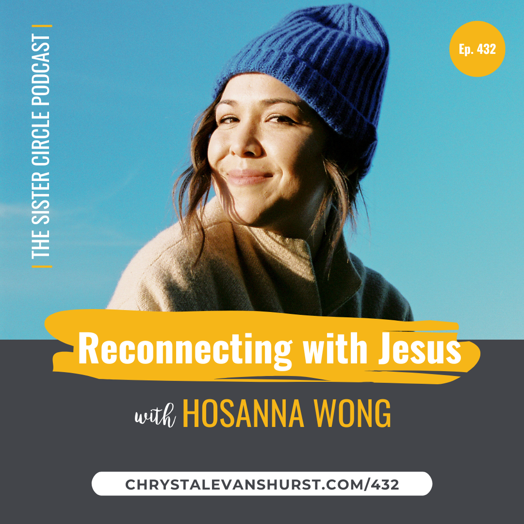 ⁣#432 - Hosanna Wong - Rhythms for Reconnecting with Jesus