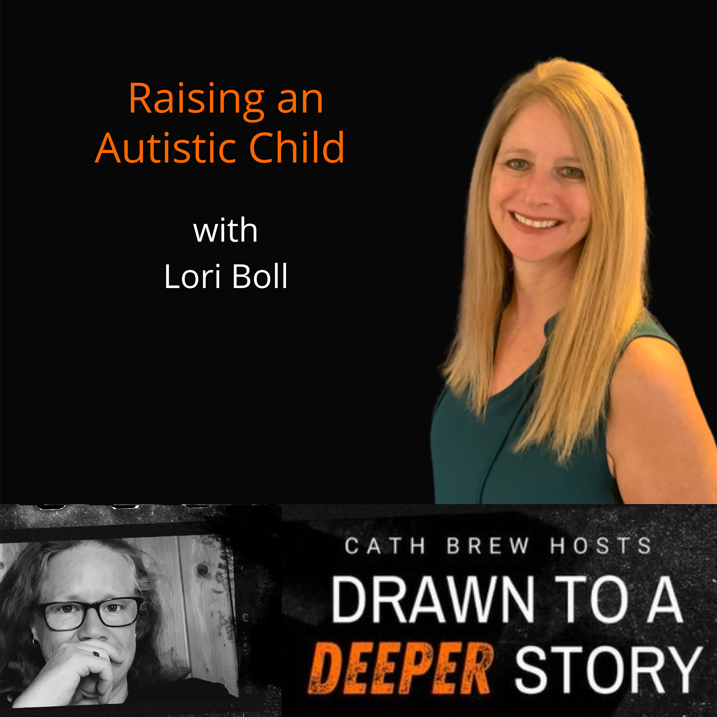 Raising an Autistic Child - with Lori Boll