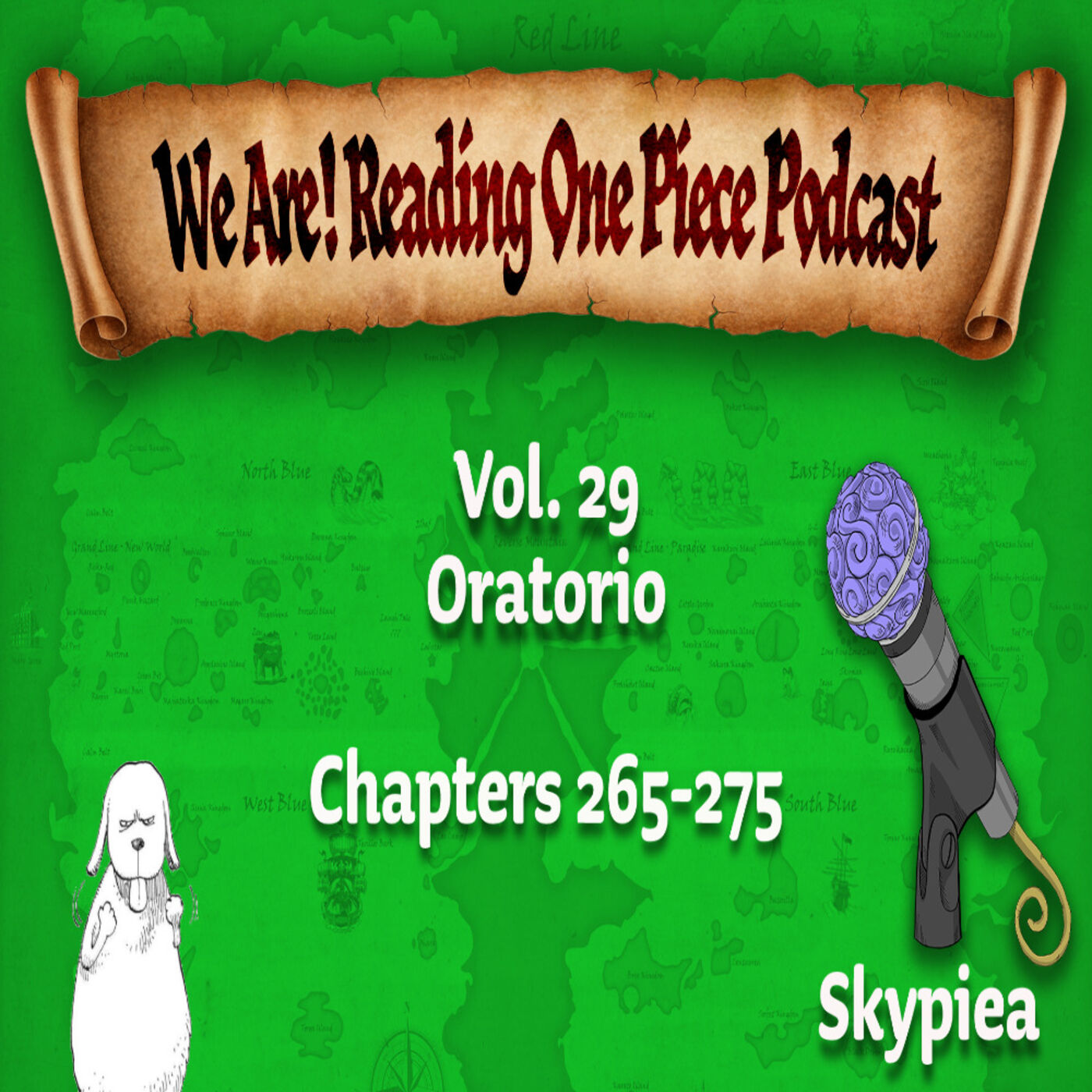 We Are! Reading One Piece Podcast Episode 29-Volume 29: Oratorio