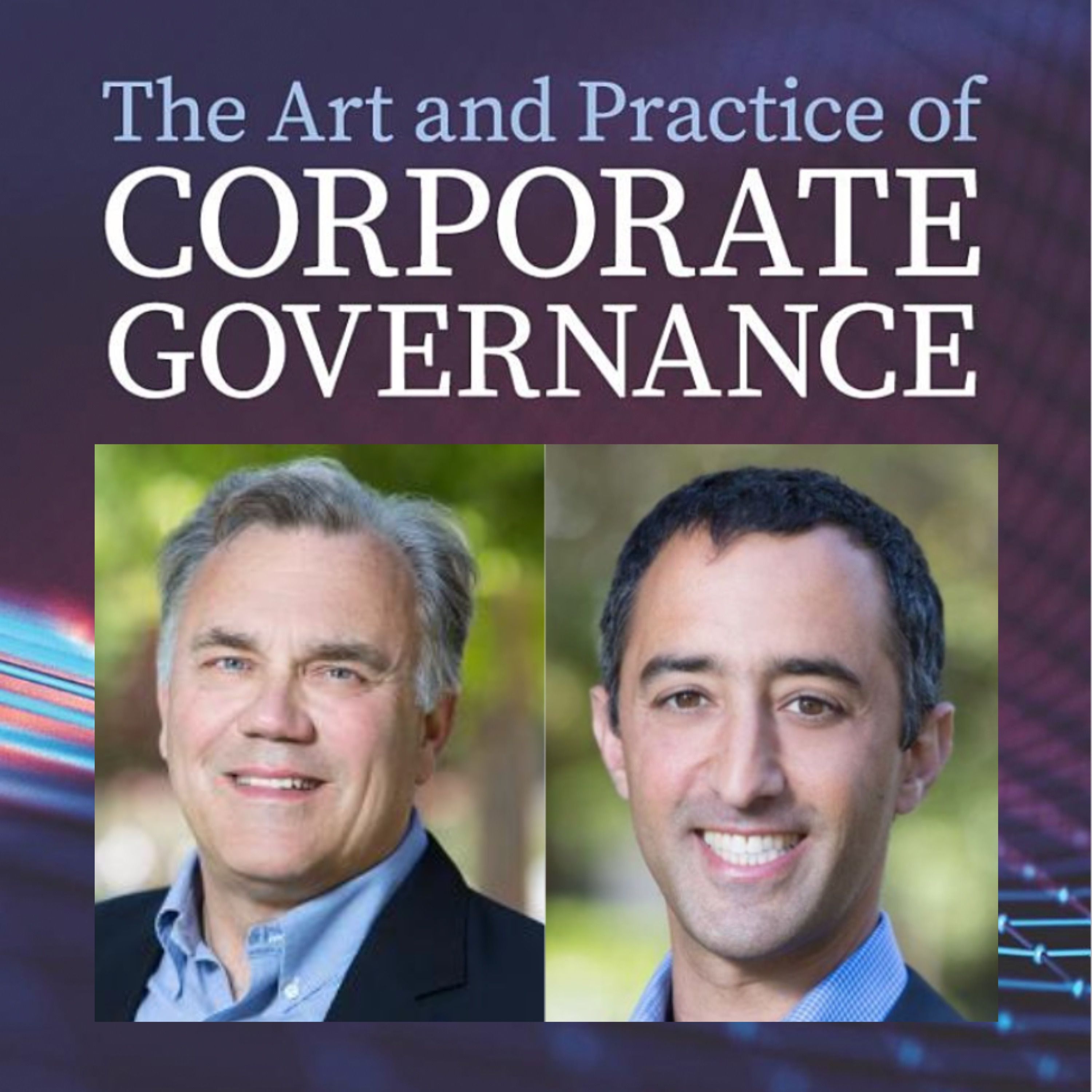 David Larcker and Brian Tayan on "The Art and Practice of Corporate Governance."