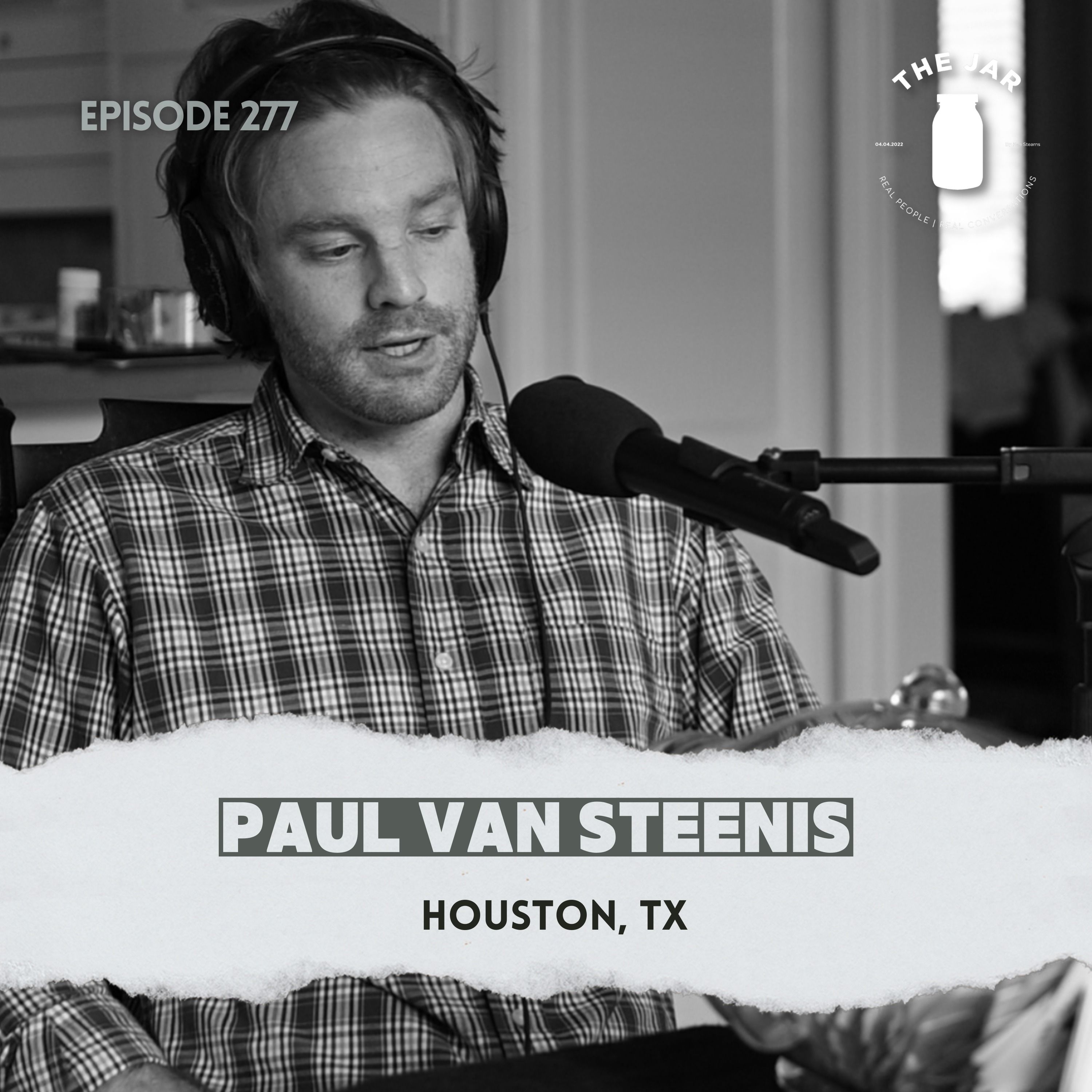 #277 Bad Boy No More: A Tale of Redemption and Growth with Paul VanSteenis