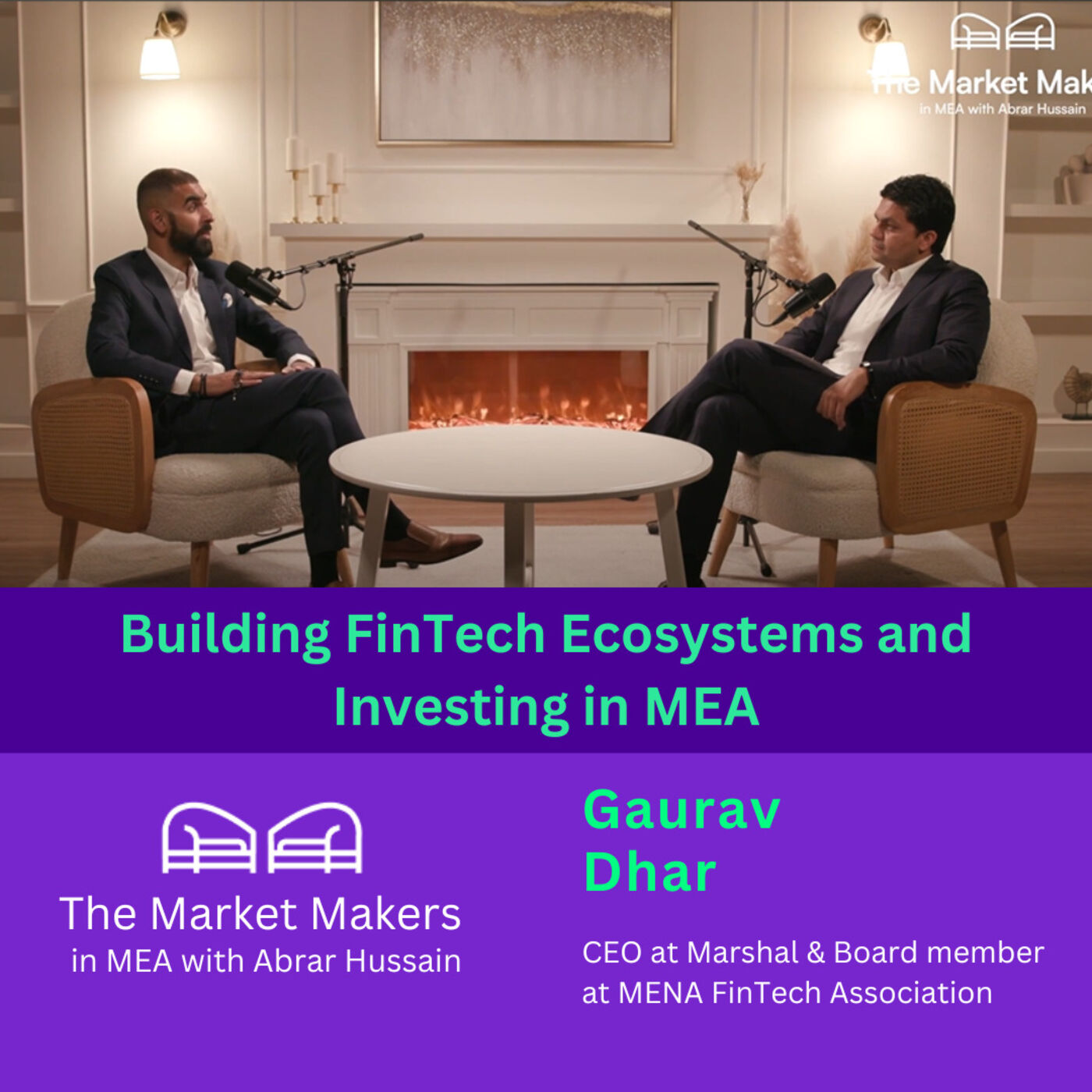 ⁣Building FinTech Ecosystems and Investing in MEA - Gaurav Dhar CEO at Marshal