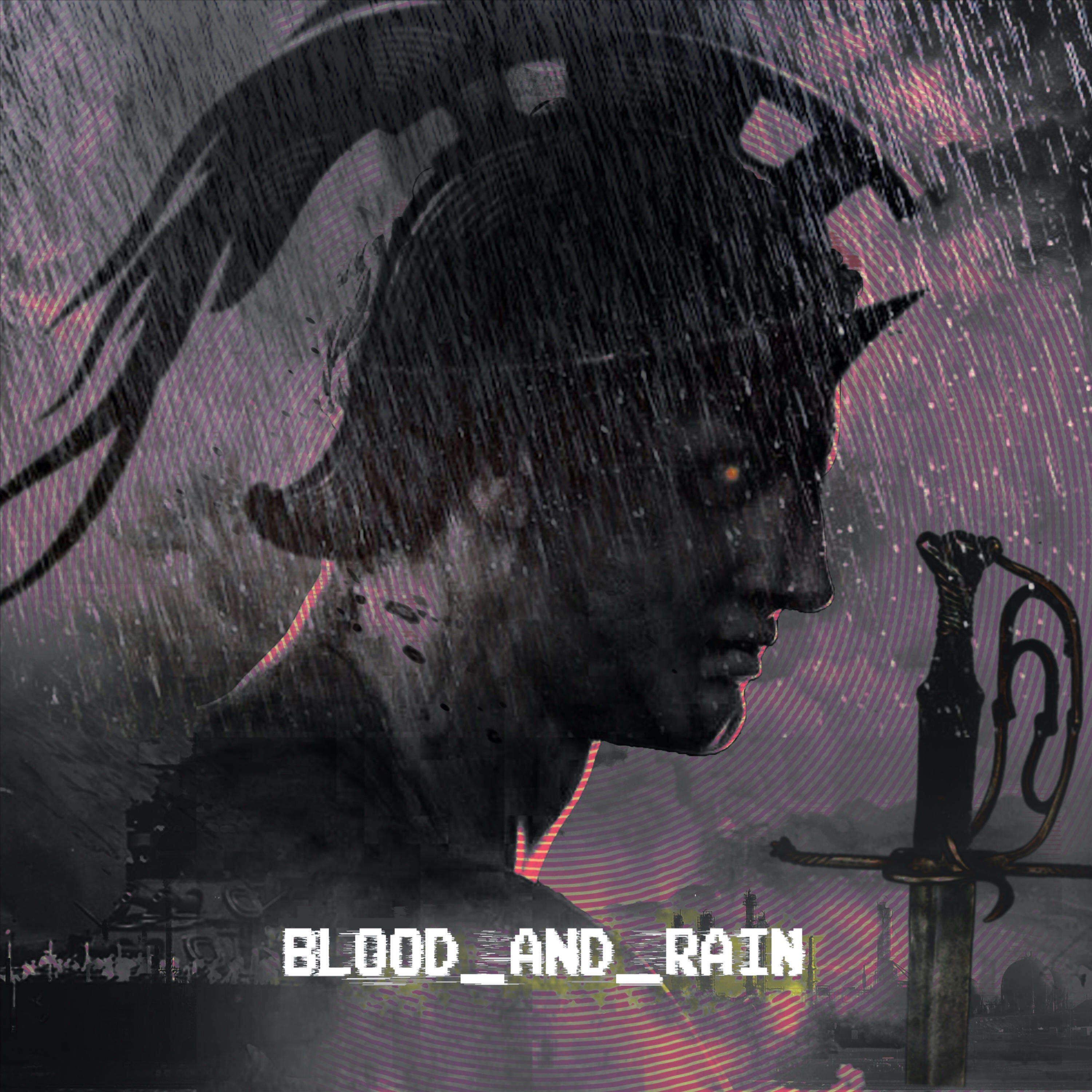 Blood & Rain 