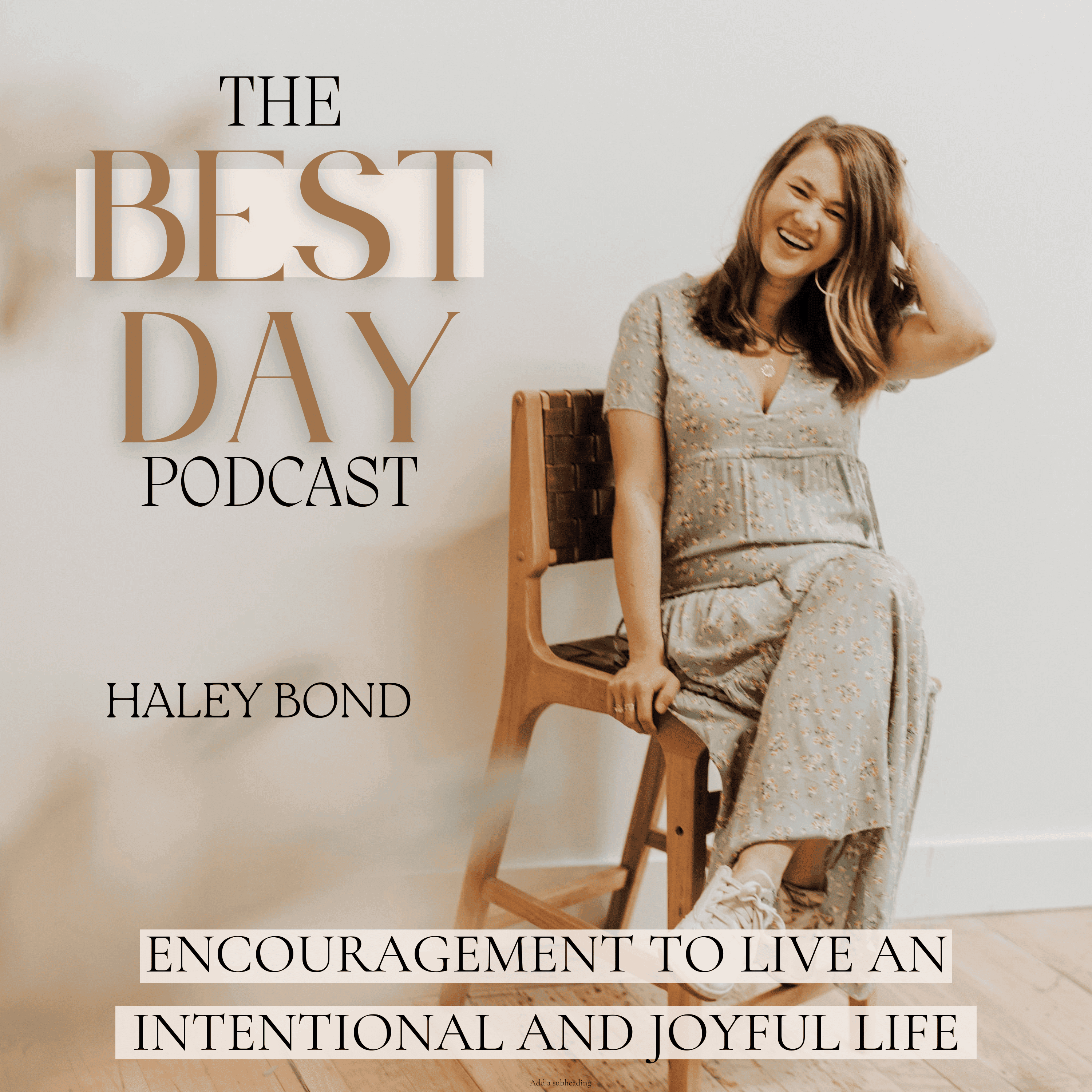 EP 100 // Celebrating 100 Episodes! A Look Back at My Most Favorite Episodes of The Best Day Podcast