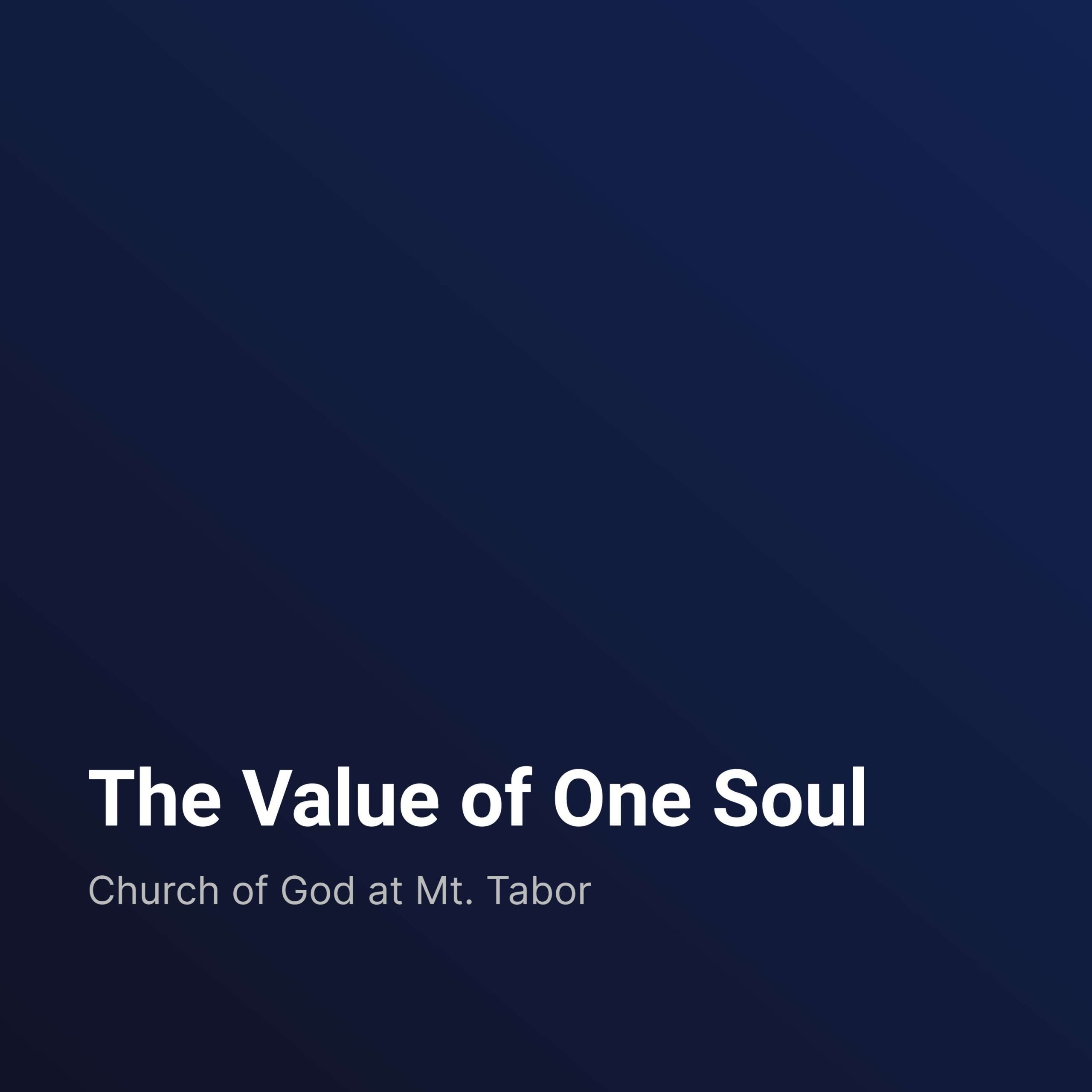 The Value of One Soul