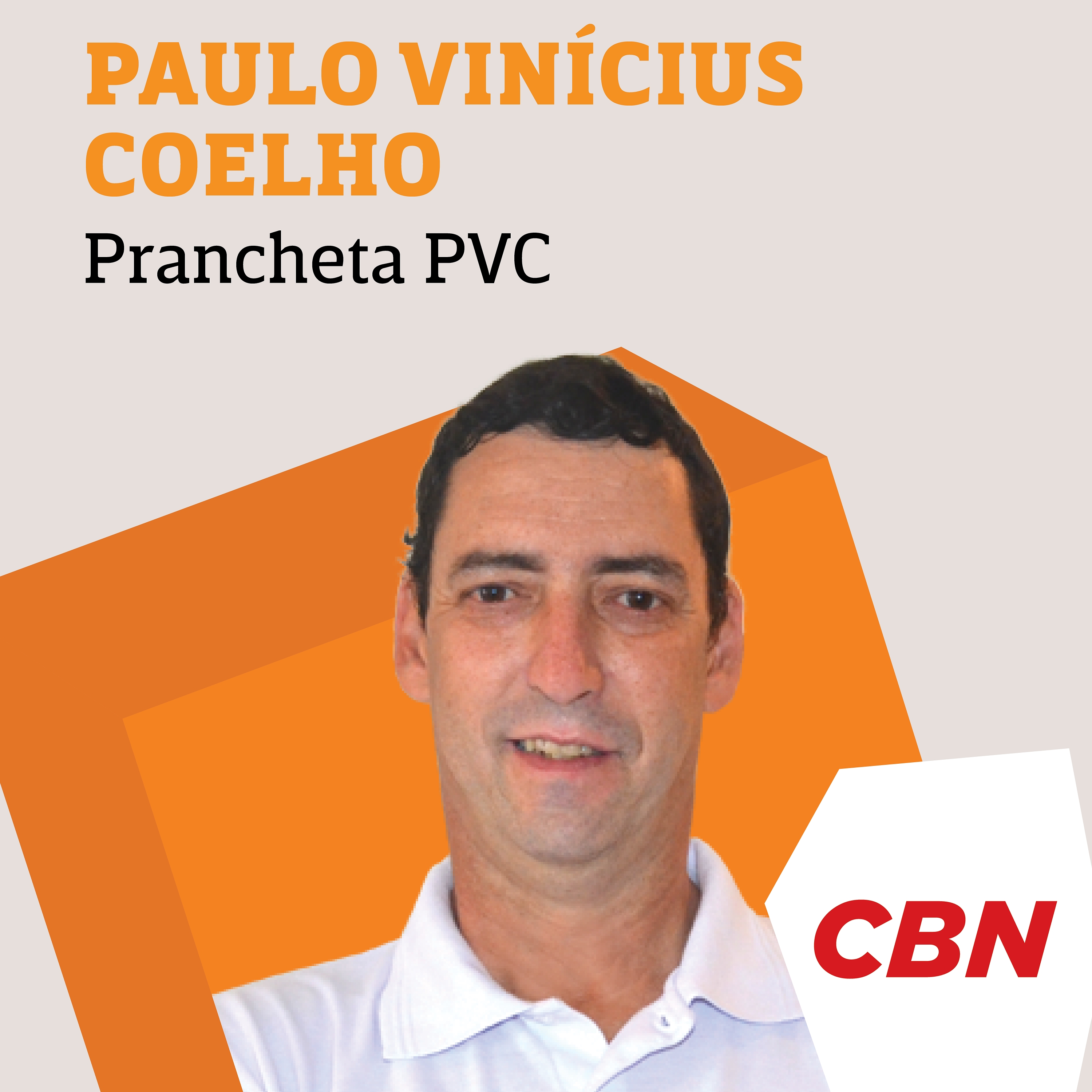 Prancheta do PVC - Paulo Vinícius Coelho 