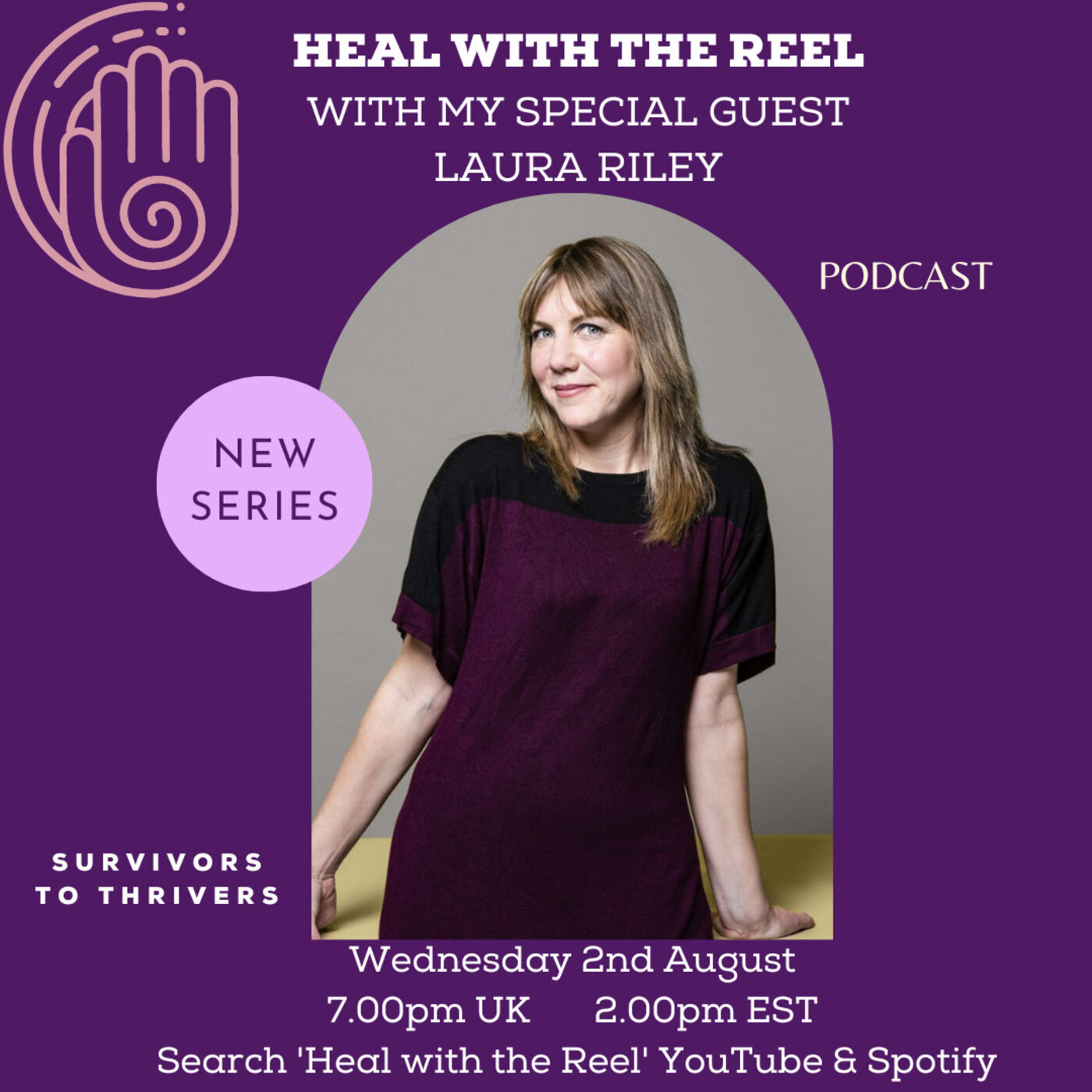 Heal with the Reel - strong survivors series 4 with guest Laura Riley from Mums In Need